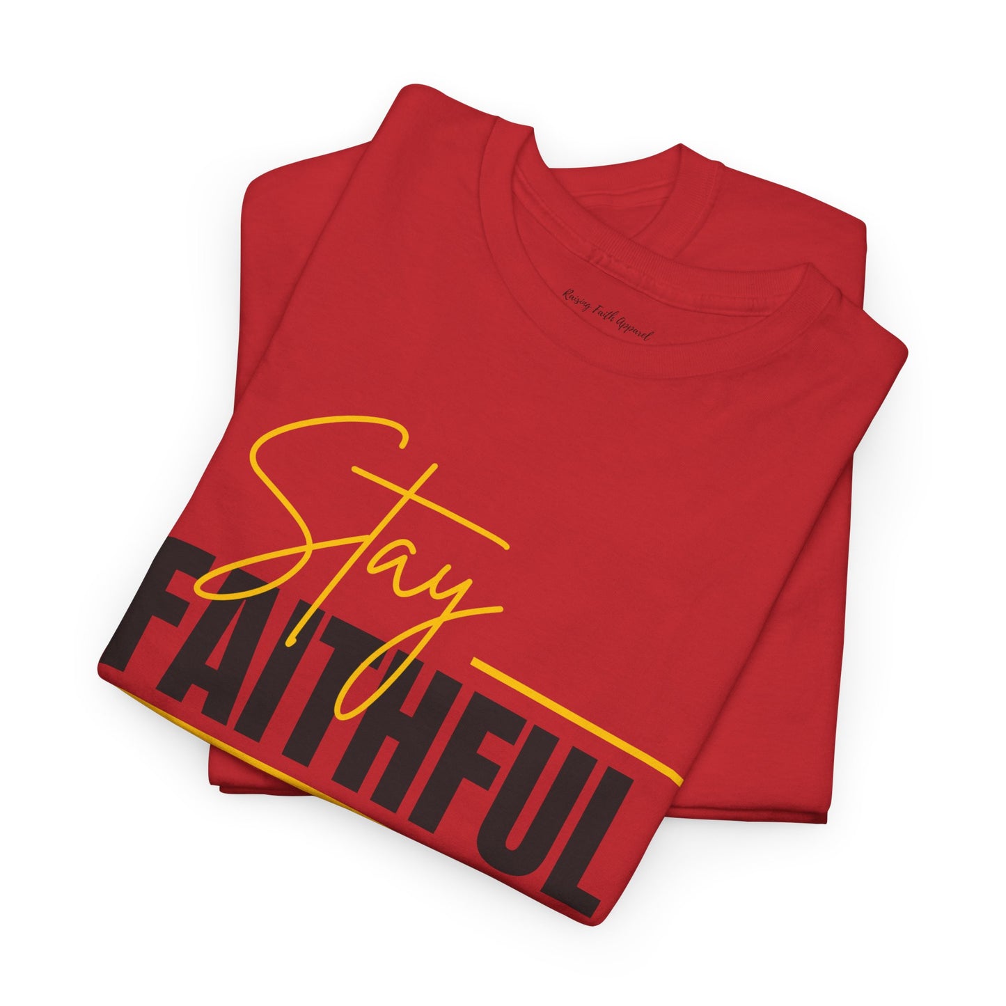 Stay Faithful Adult Unisex Heavy Blend Cotton Tee