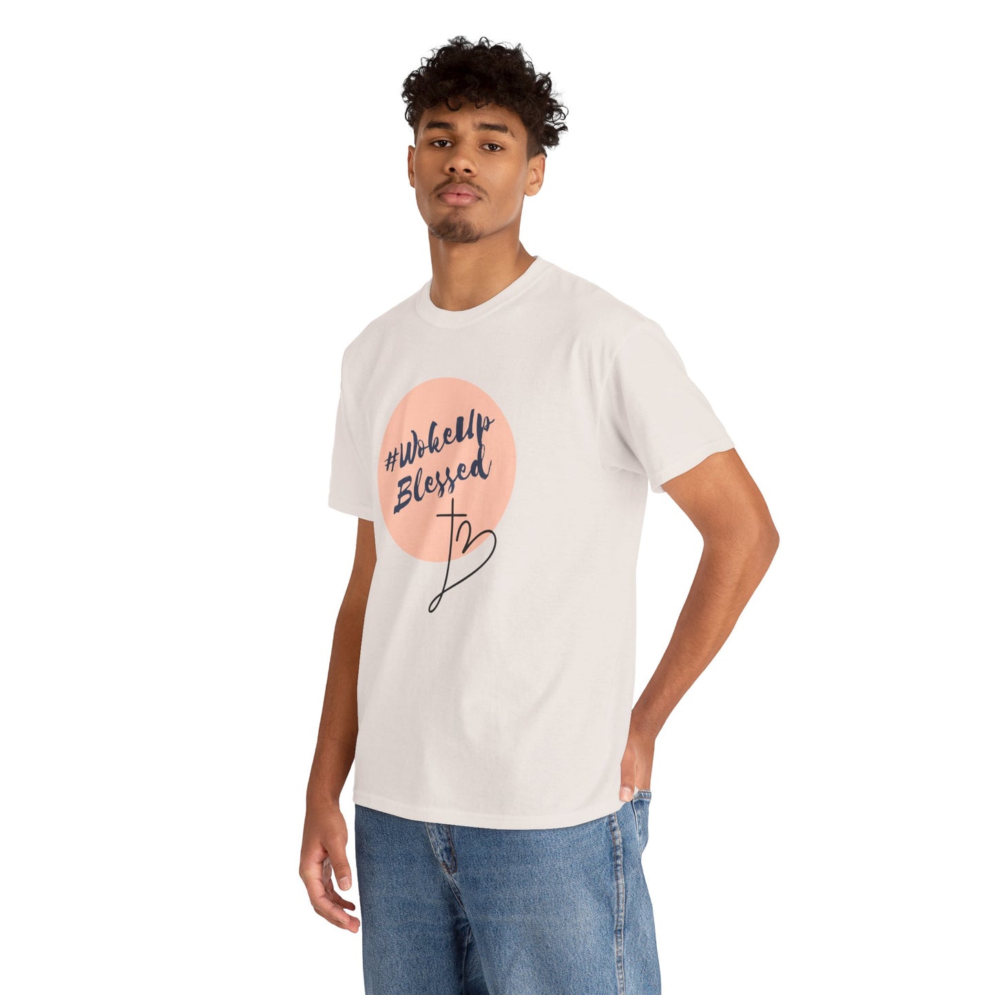 Woke up Blessed Adult Unisex T-shirt -Unisex Heavy Cotton Tee