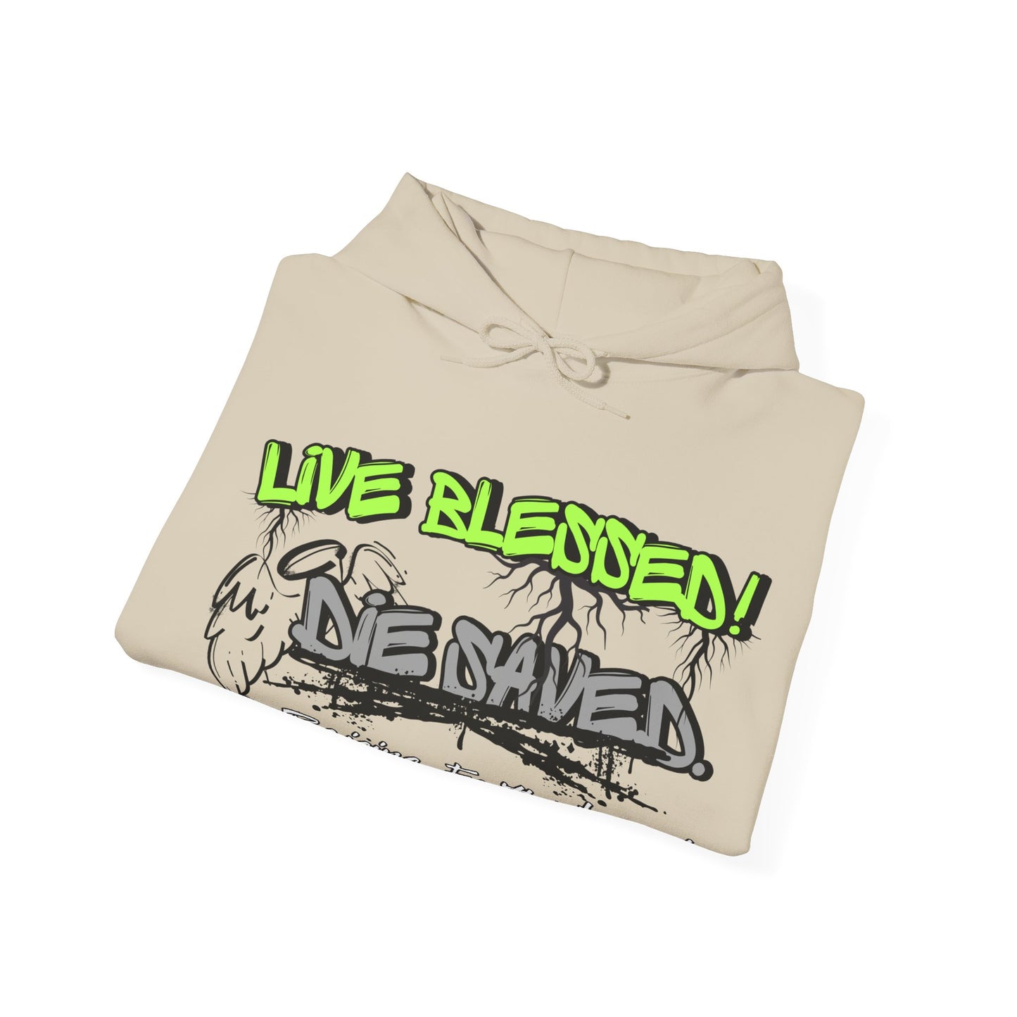 Live Blessed!  Adult Unisex Hoodie