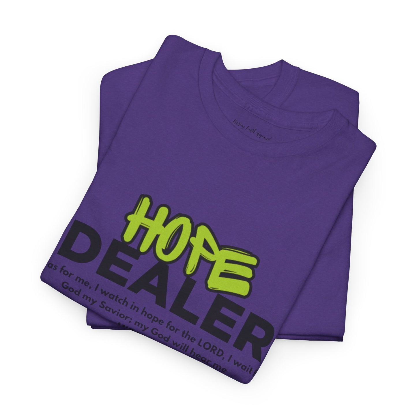 Hope Dealer Adult Unisex Tee- Unisex Heavy Cotton Tee