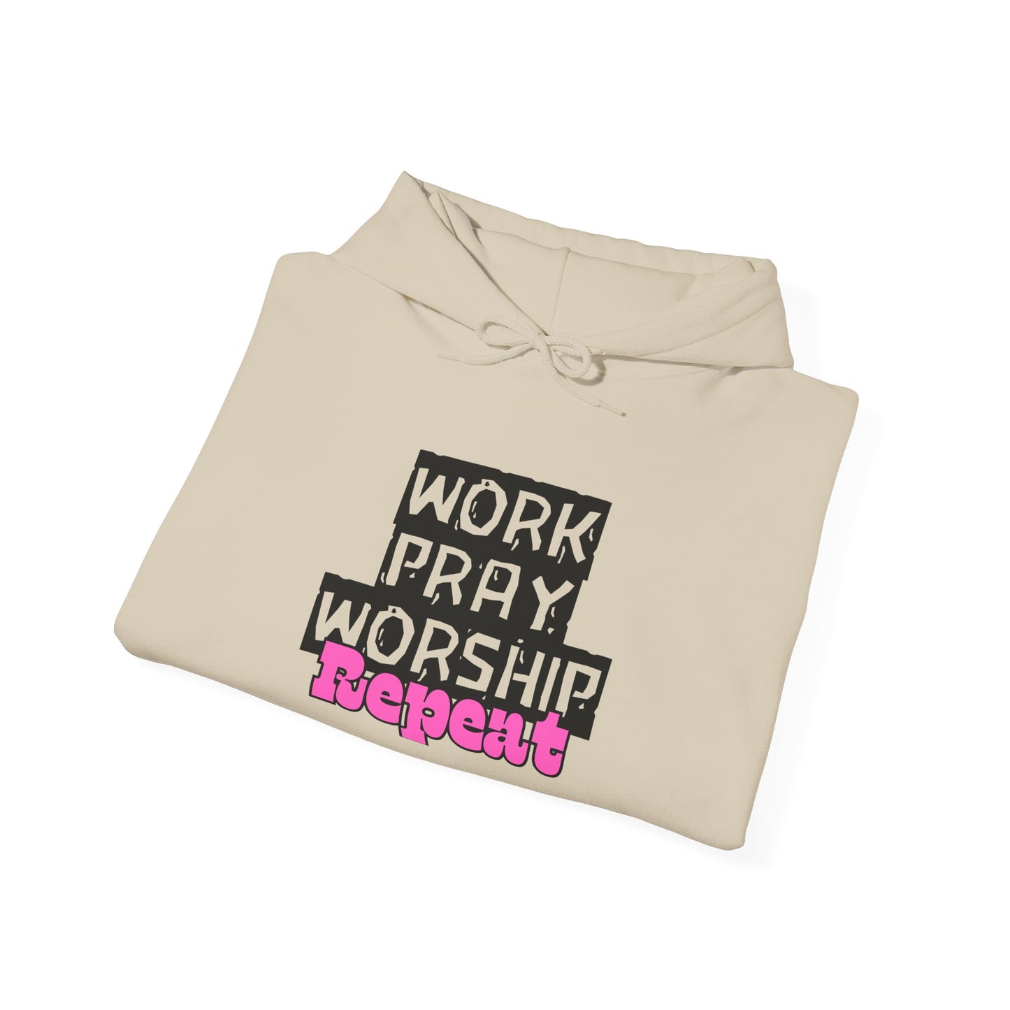 Work-Pray-Worship-Repeat Adult Unisex Heavy Blend Cotton Hoodie