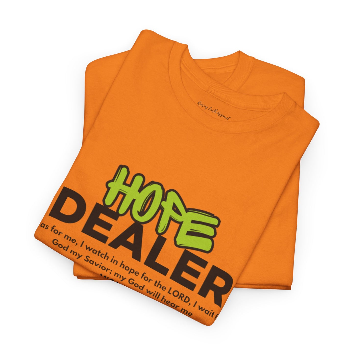 Hope Dealer Adult Unisex Tee- Unisex Heavy Cotton Tee