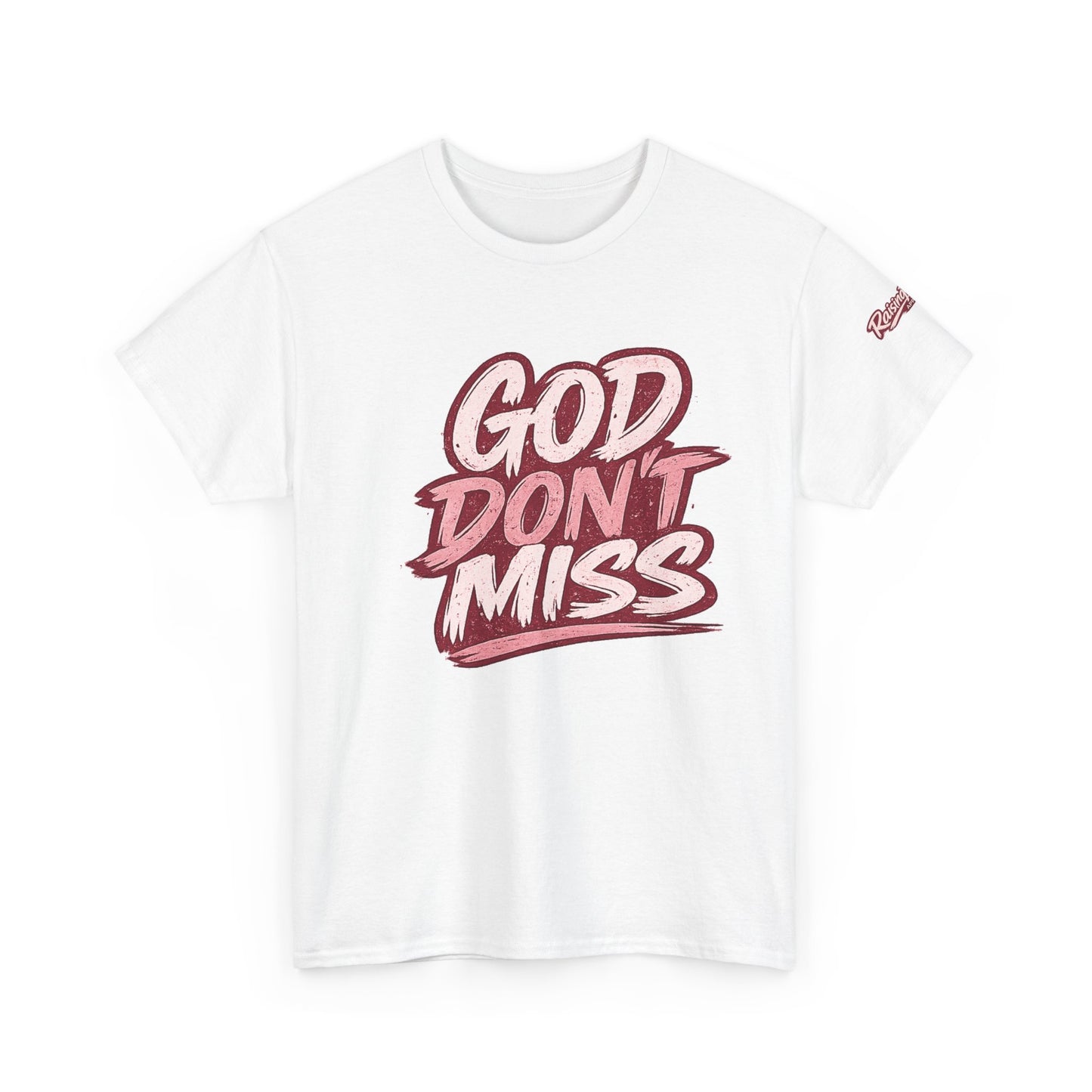 "God Don't Miss" Faith Adult Unisex T-Shirt- Maroon