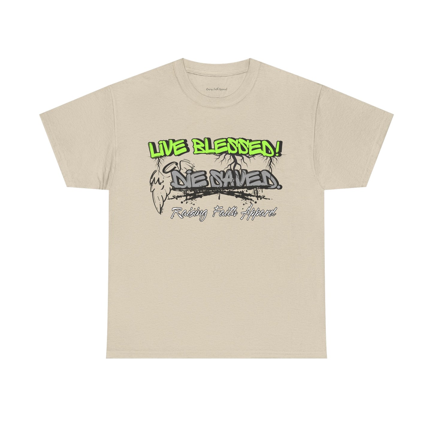 Live Blessed! Be Saved Adult Unisex T‑Shirt
