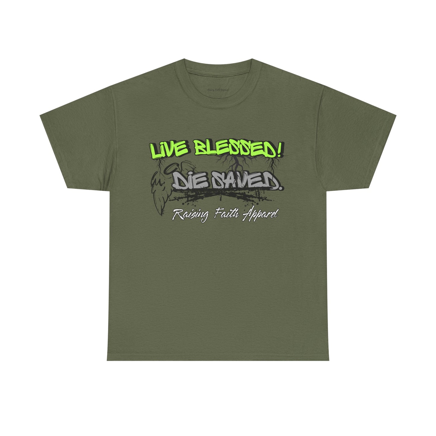 Live Blessed! Be Saved Adult Unisex T‑Shirt