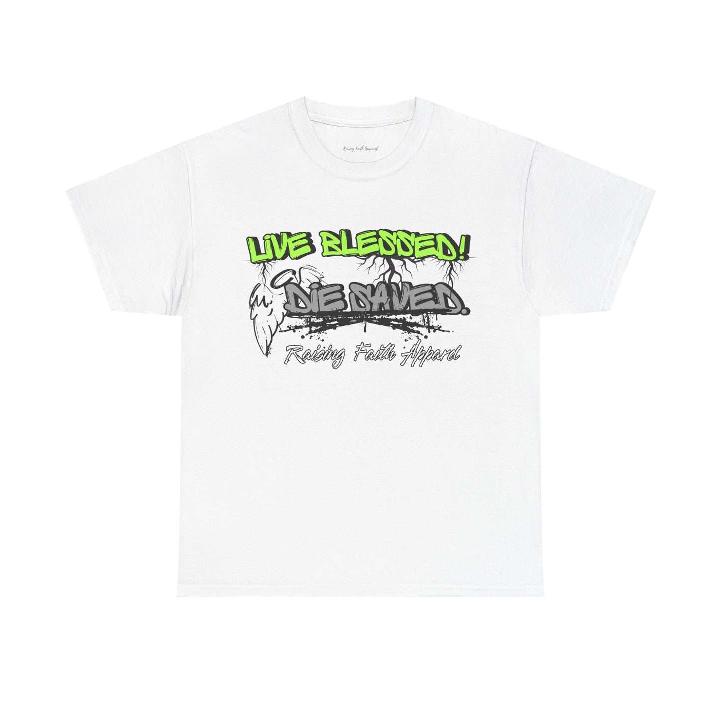 Live Blessed! Be Saved Adult Unisex T‑Shirt