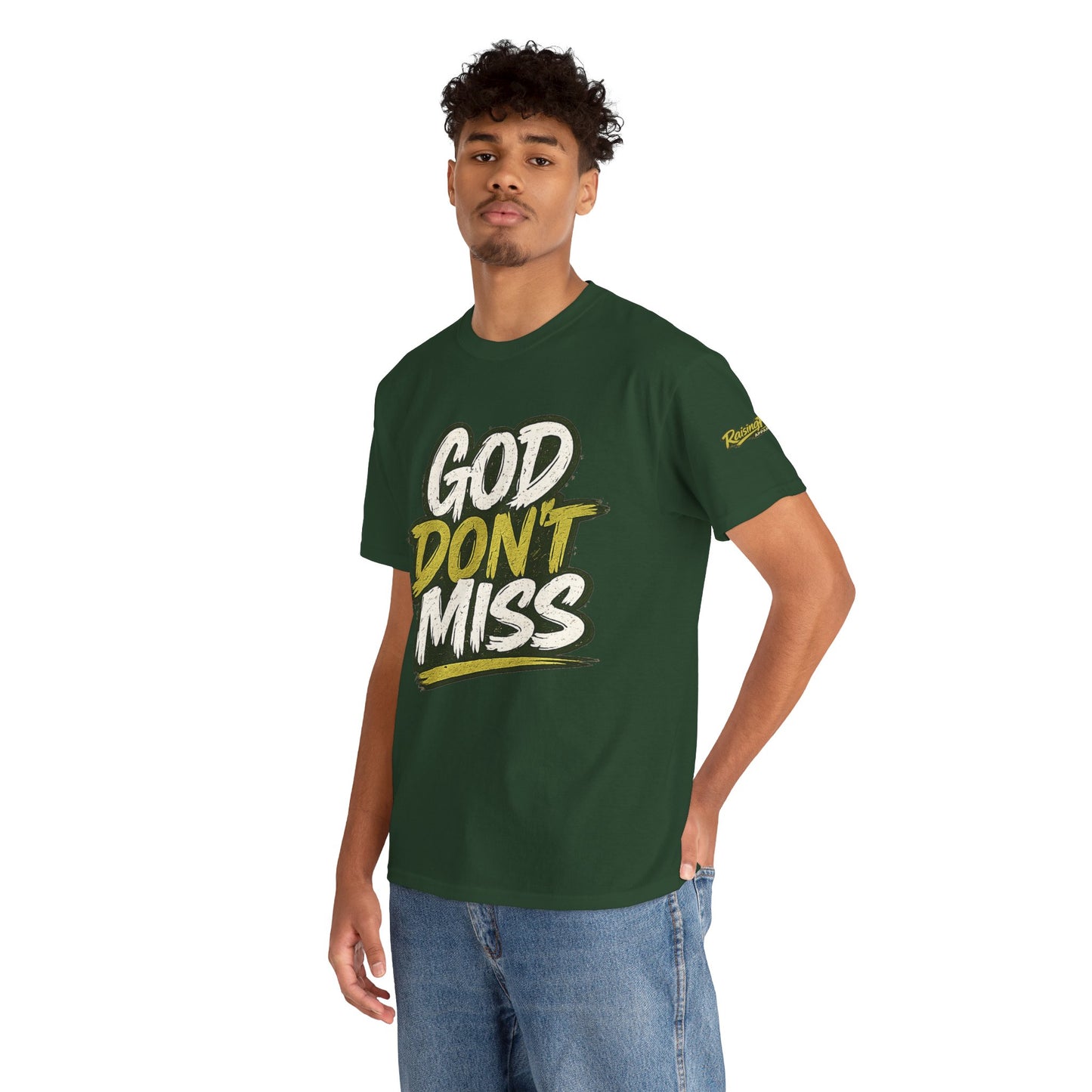 God Don't Miss Adult Unisex T-Shirt — Green