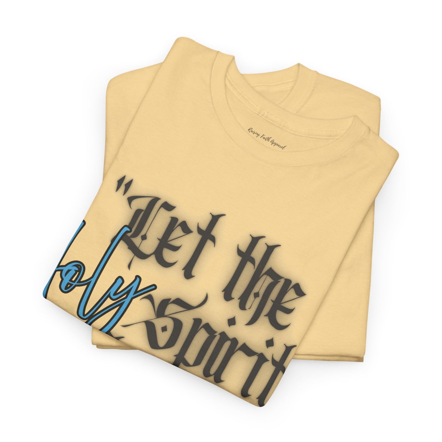 Let The Holy Spirit Flow Adult Unisex Tee