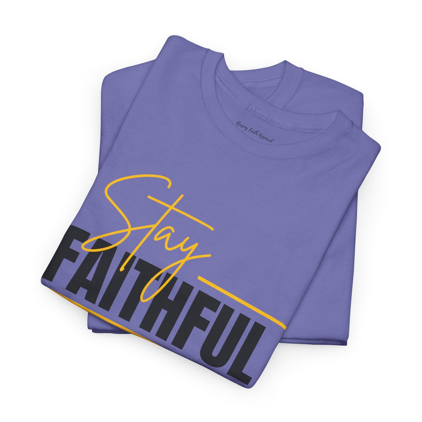 Stay Faithful Adult Unisex Heavy Blend Cotton Tee