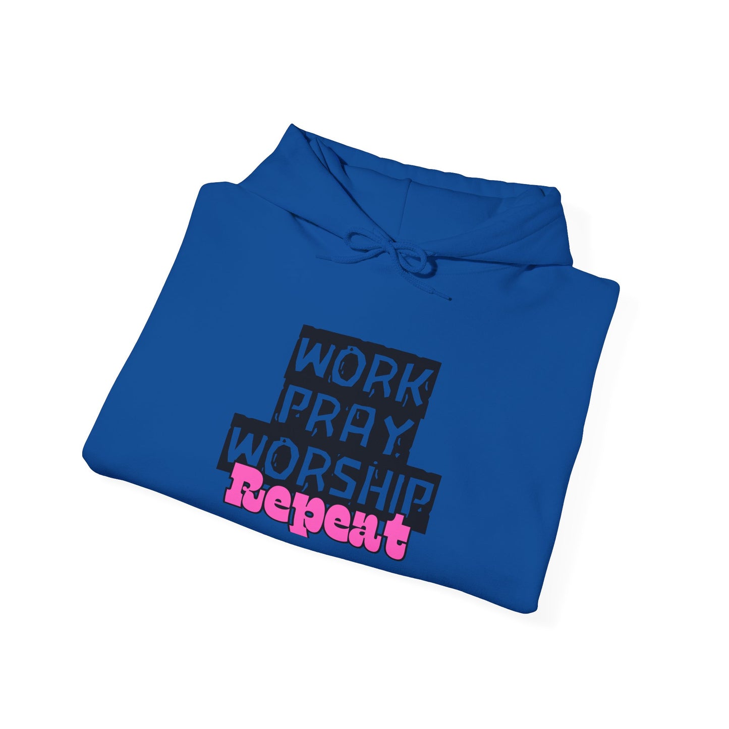 Work-Pray-Worship-Repeat Adult Unisex Heavy Blend Cotton Hoodie