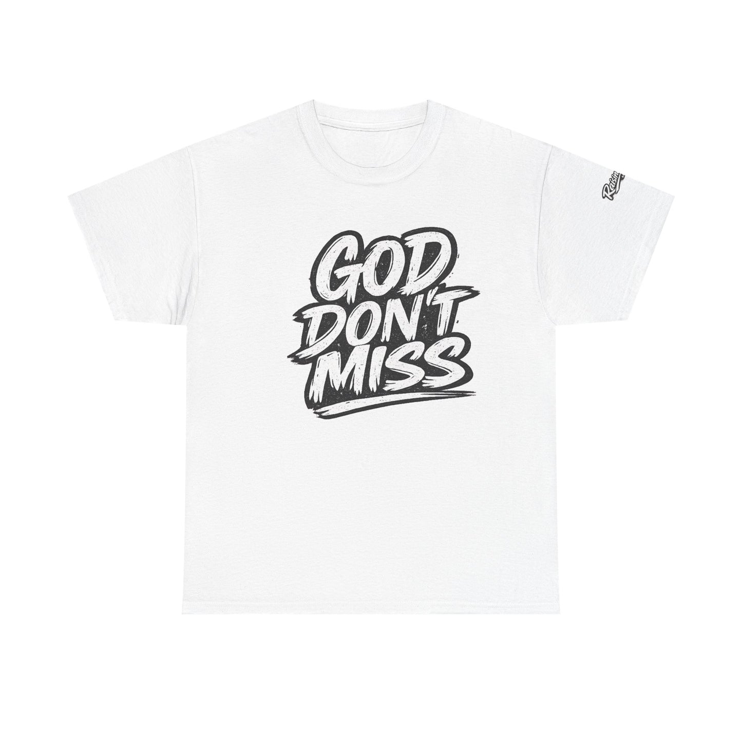 "God Don't Miss" Adult Unisex T-shirt - Black