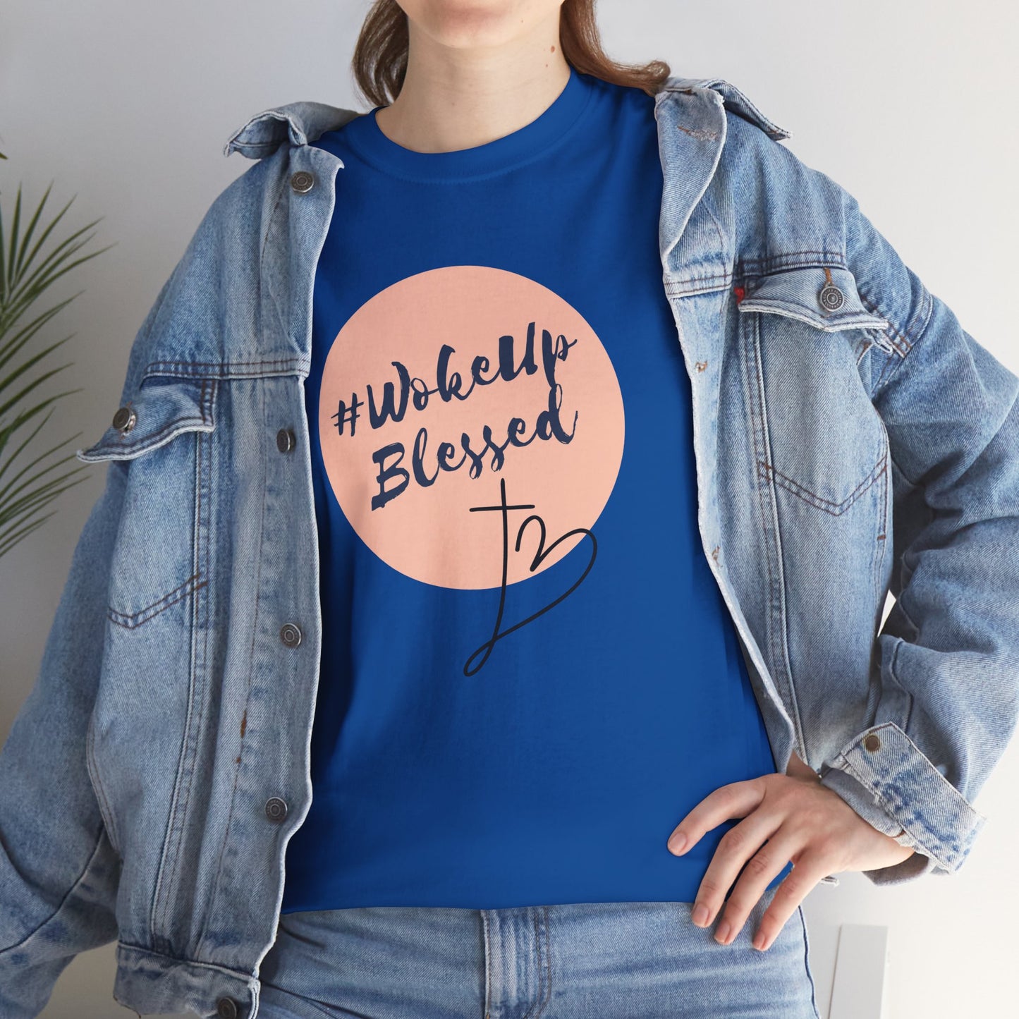 Woke up Blessed Adult Unisex T-shirt -Unisex Heavy Cotton Tee