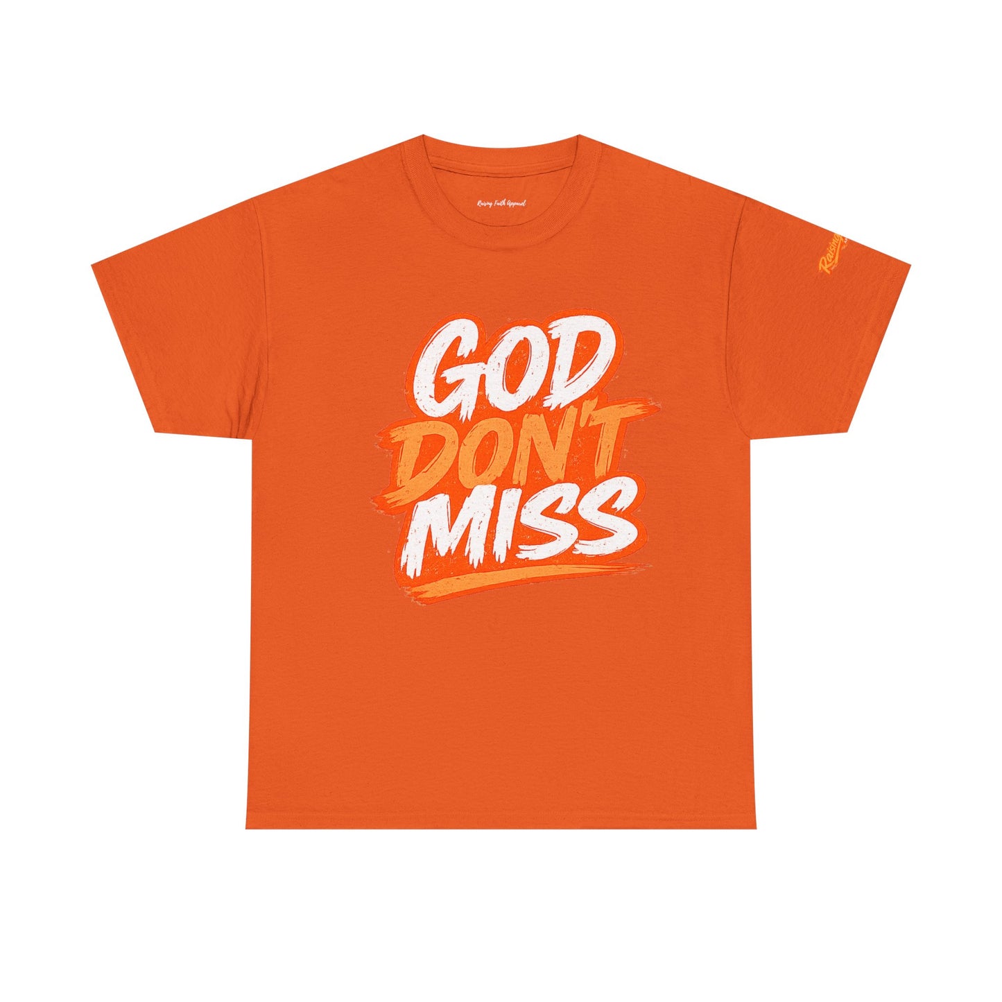 God Don't Miss Unisex Adult T-Shirt — Orange
