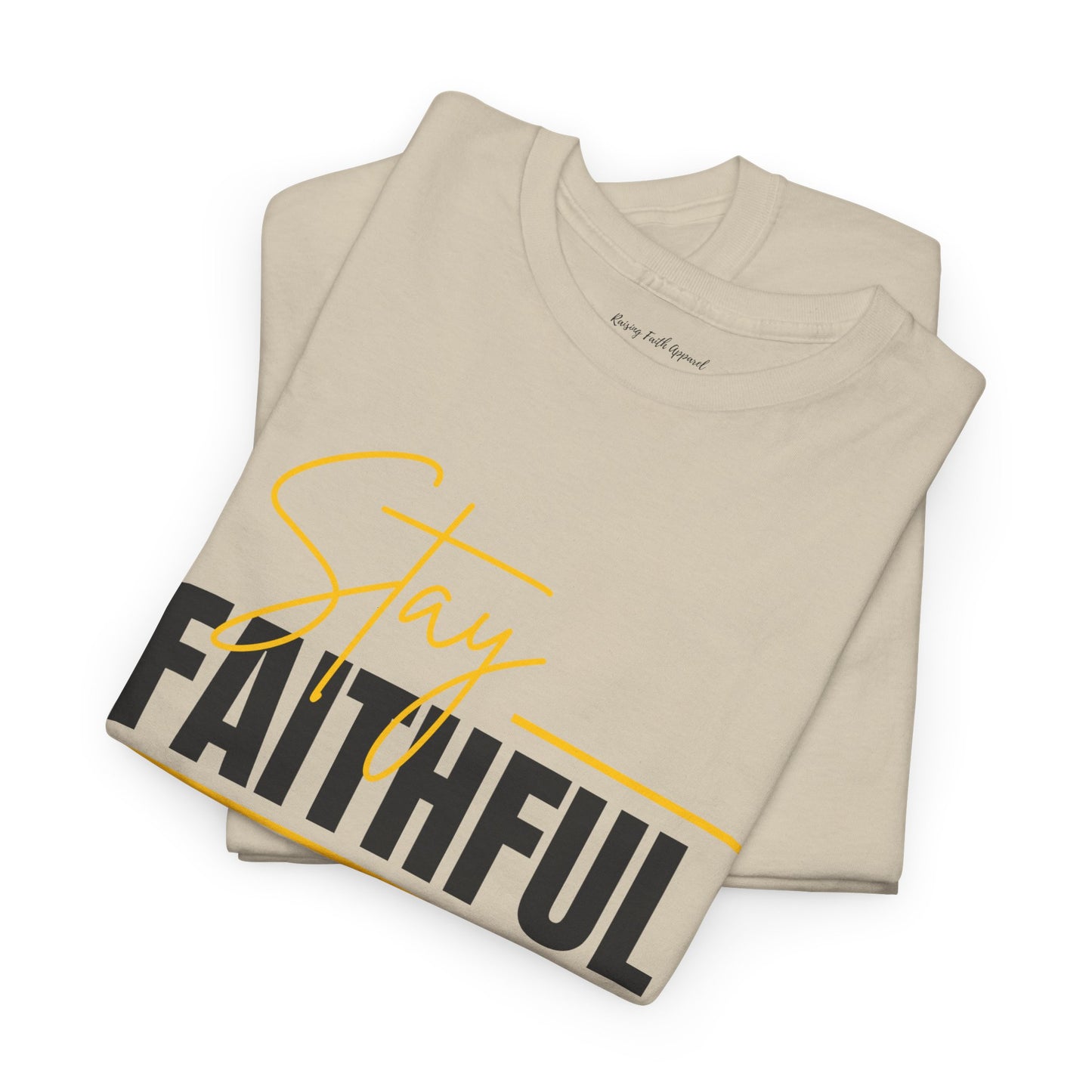 Stay Faithful Adult Unisex Heavy Blend Cotton Tee