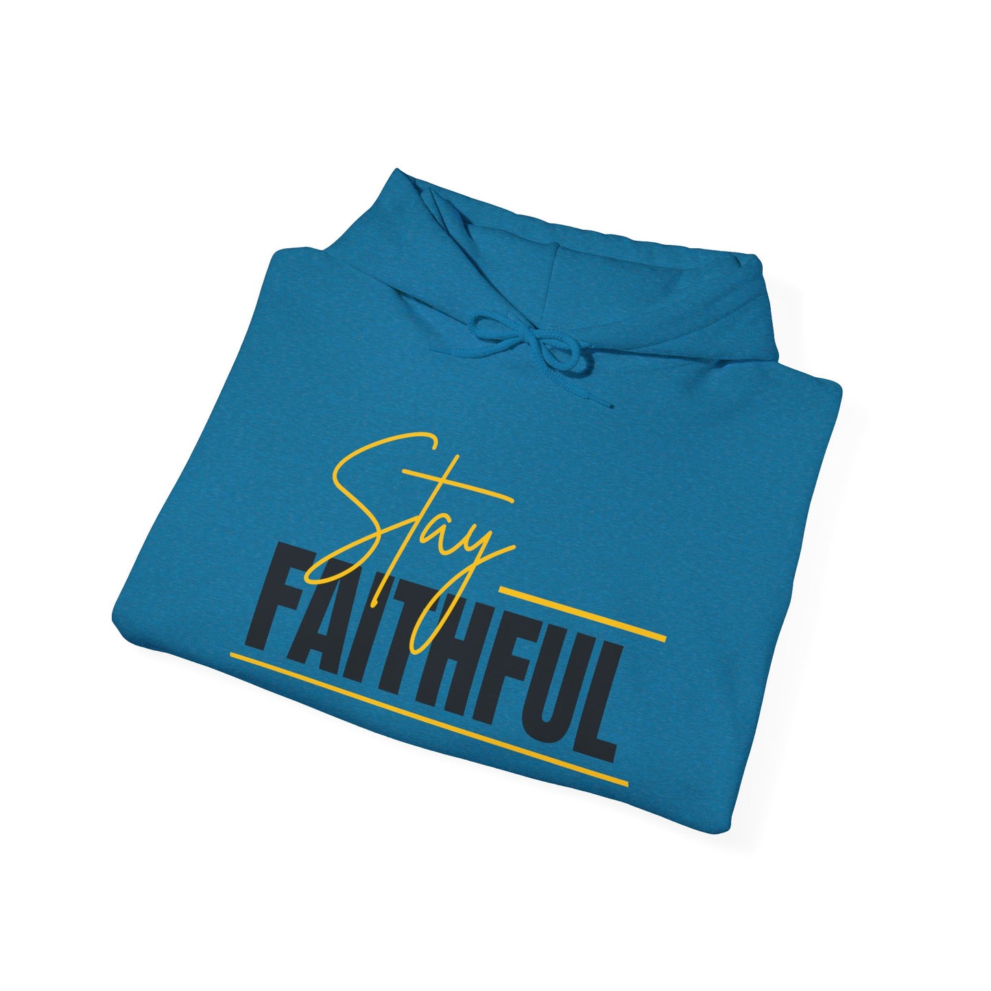 Stay Faithful Adult Unisex Heavy Blend Cotton Hoodie