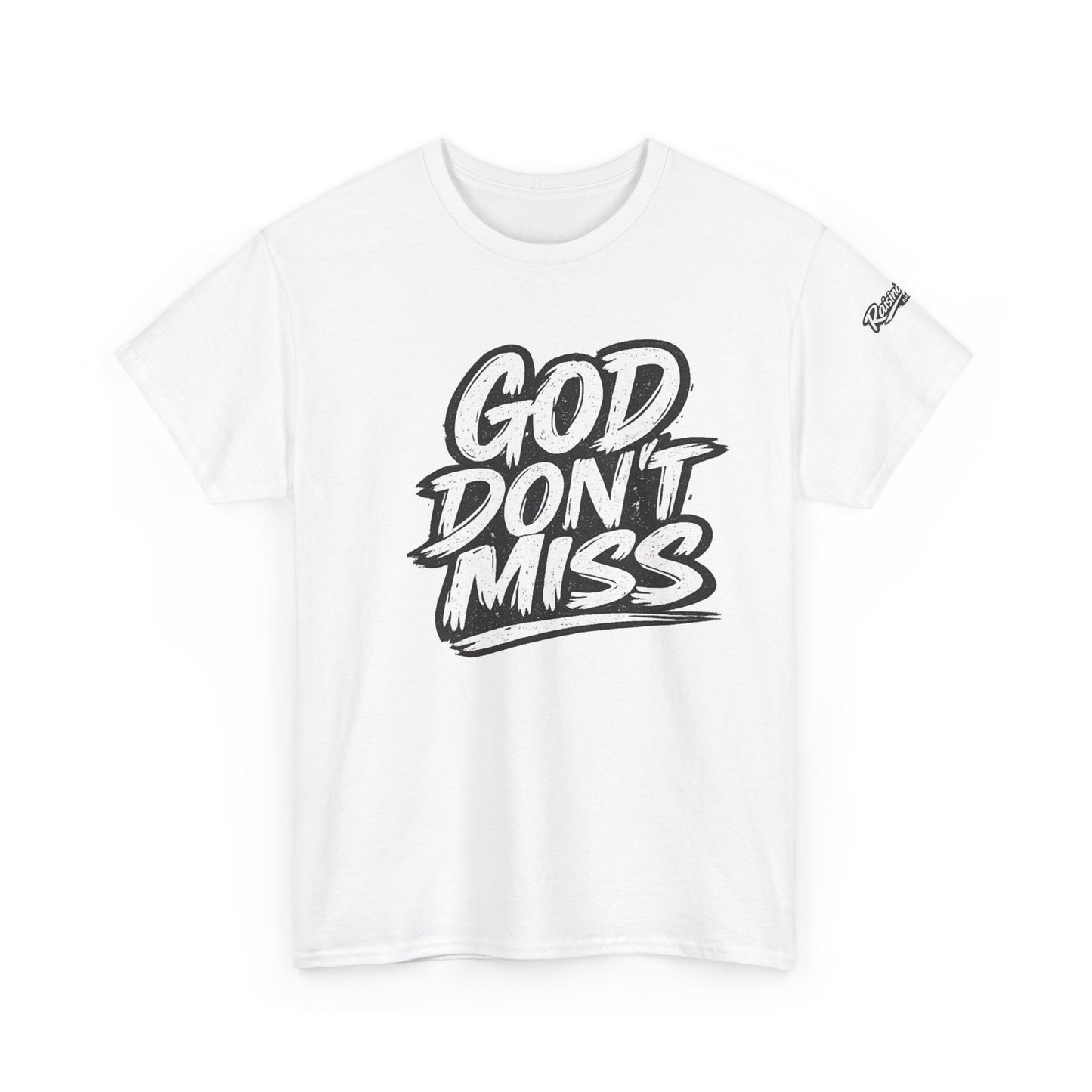 "God Don't Miss" Adult Unisex T-shirt - Black