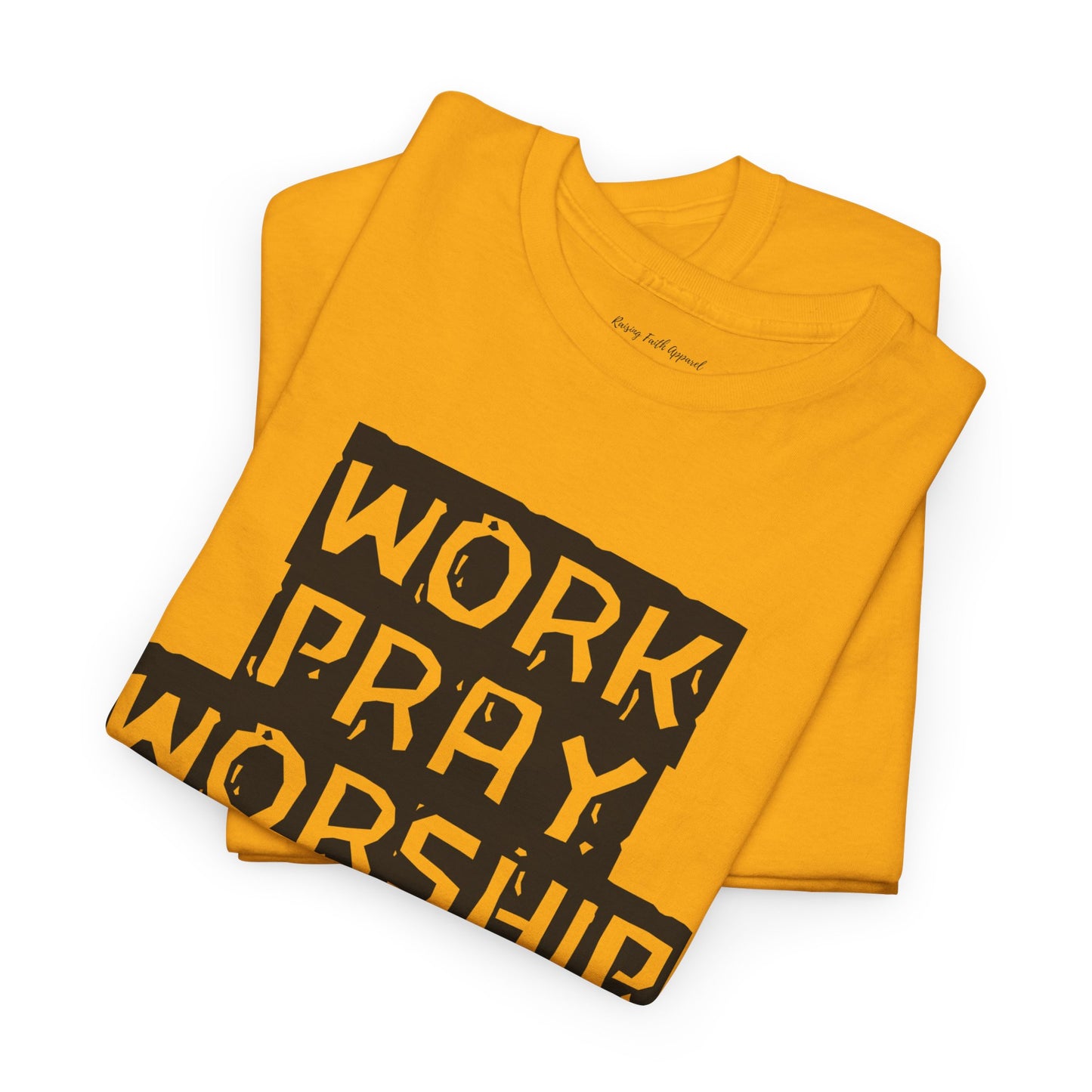 Work-Pray-Worship-Repeat Adult Unisex Heavy Blend Cotton Tee