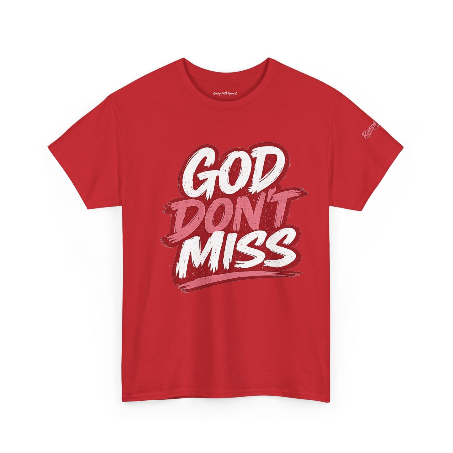 God Don't Miss Adult Unisex T‑Shirt – Red