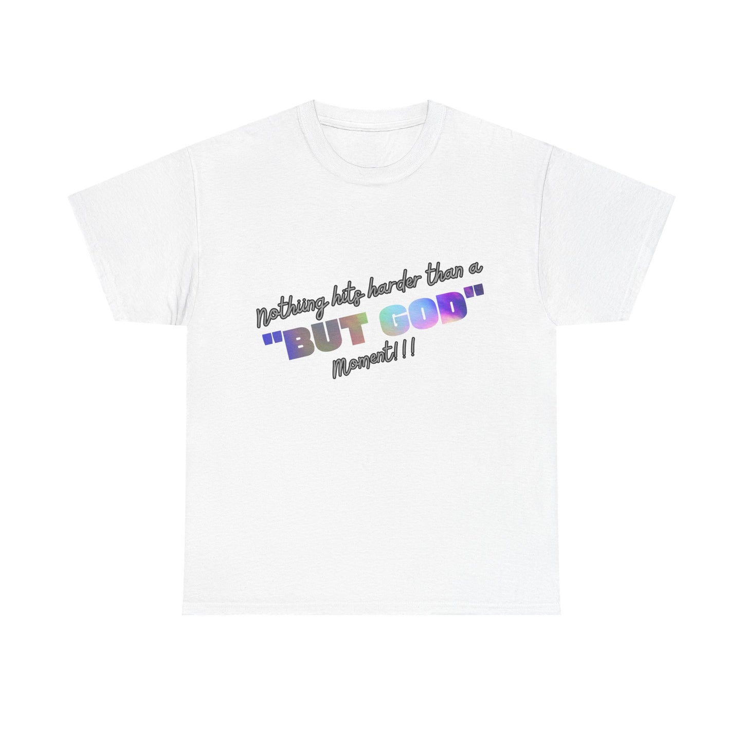 Inspirational Adult Unisex Heavy Cotton Tee - "BUT GOD"