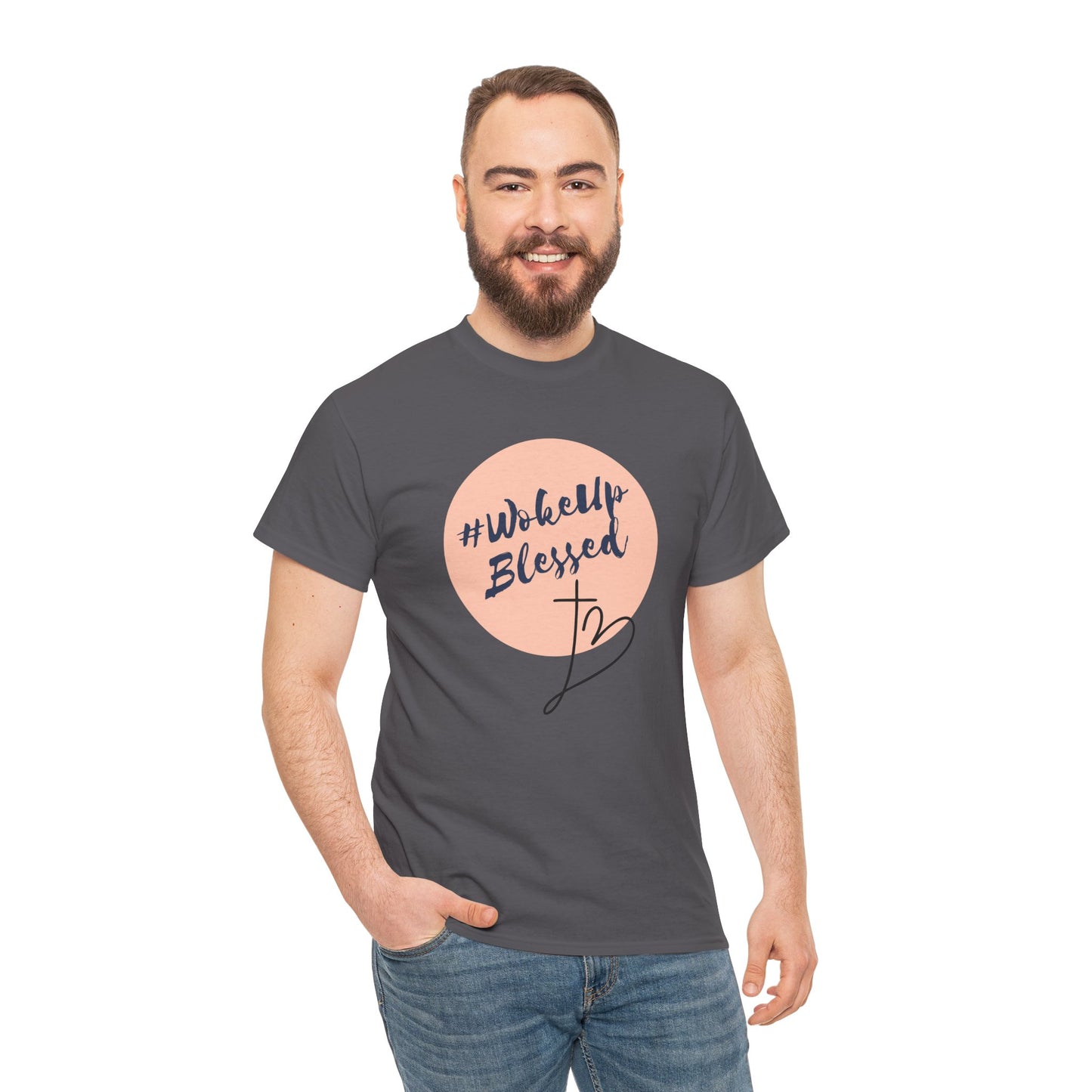 Woke up Blessed Adult Unisex T-shirt -Unisex Heavy Cotton Tee