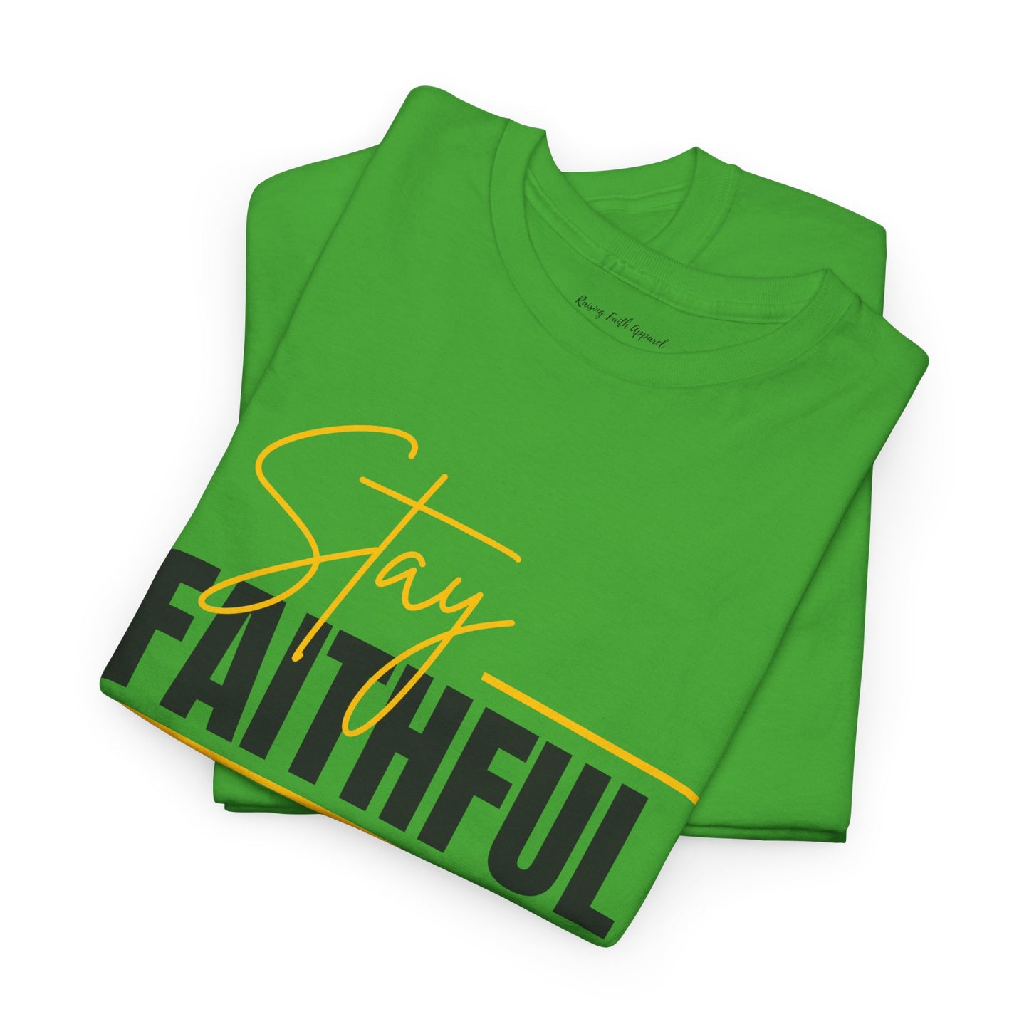 Stay Faithful Adult Unisex Heavy Blend Cotton Tee