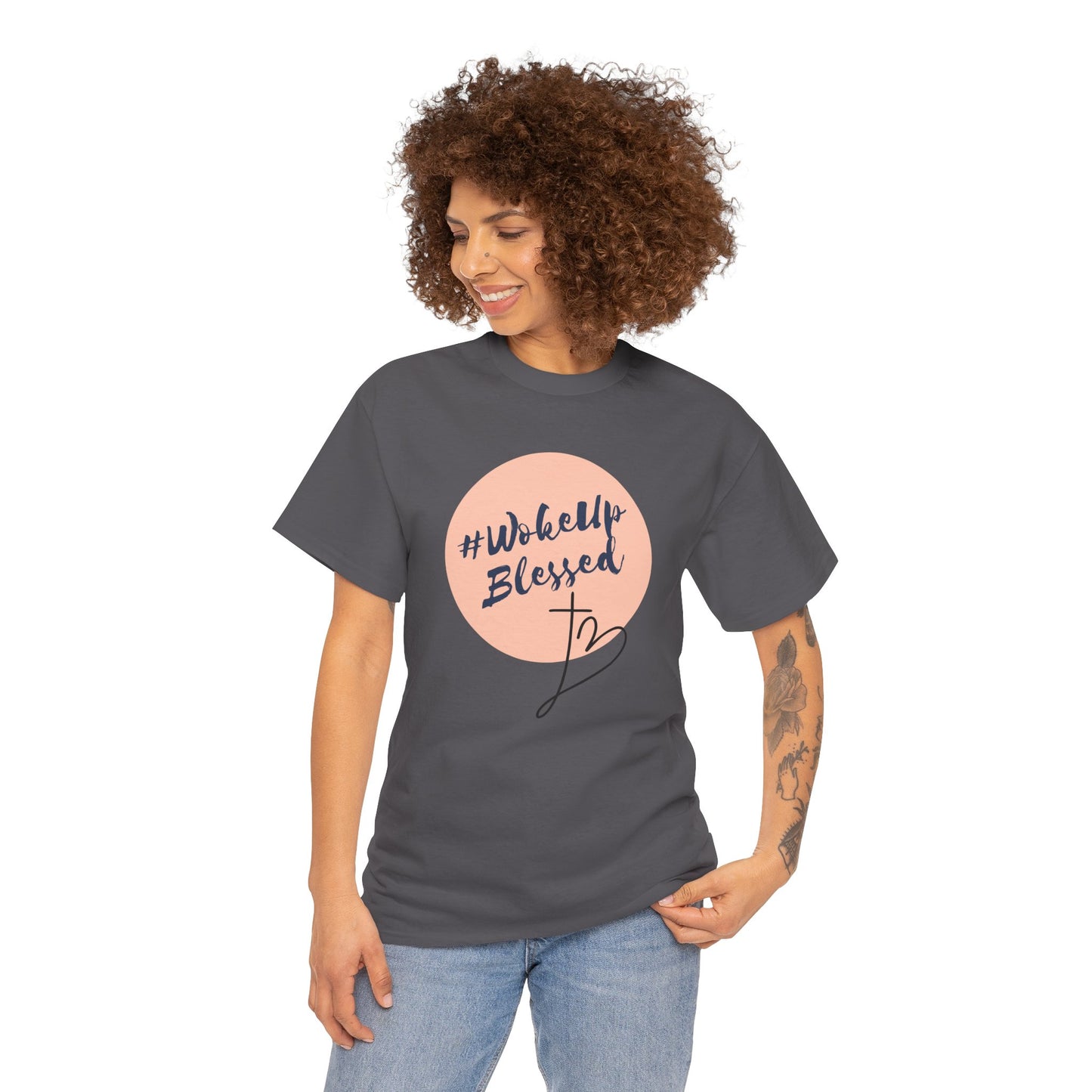 Woke up Blessed Adult Unisex T-shirt -Unisex Heavy Cotton Tee