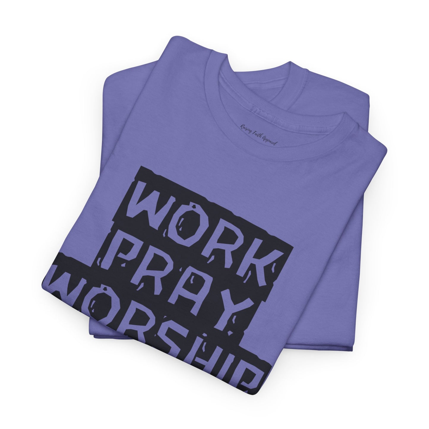 Work-Pray-Worship-Repeat Adult Unisex Heavy Blend Cotton Tee