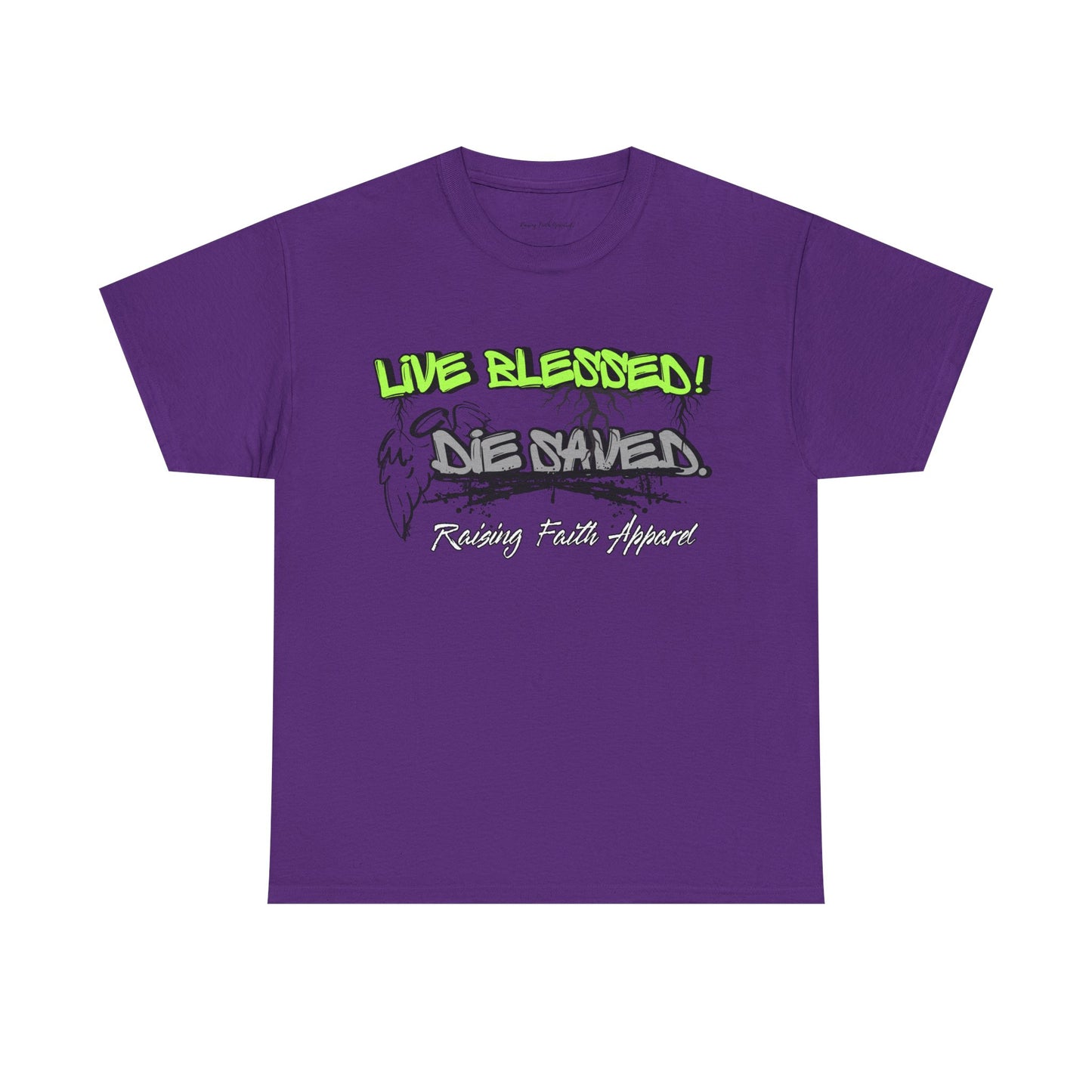 Live Blessed! Be Saved Adult Unisex T‑Shirt