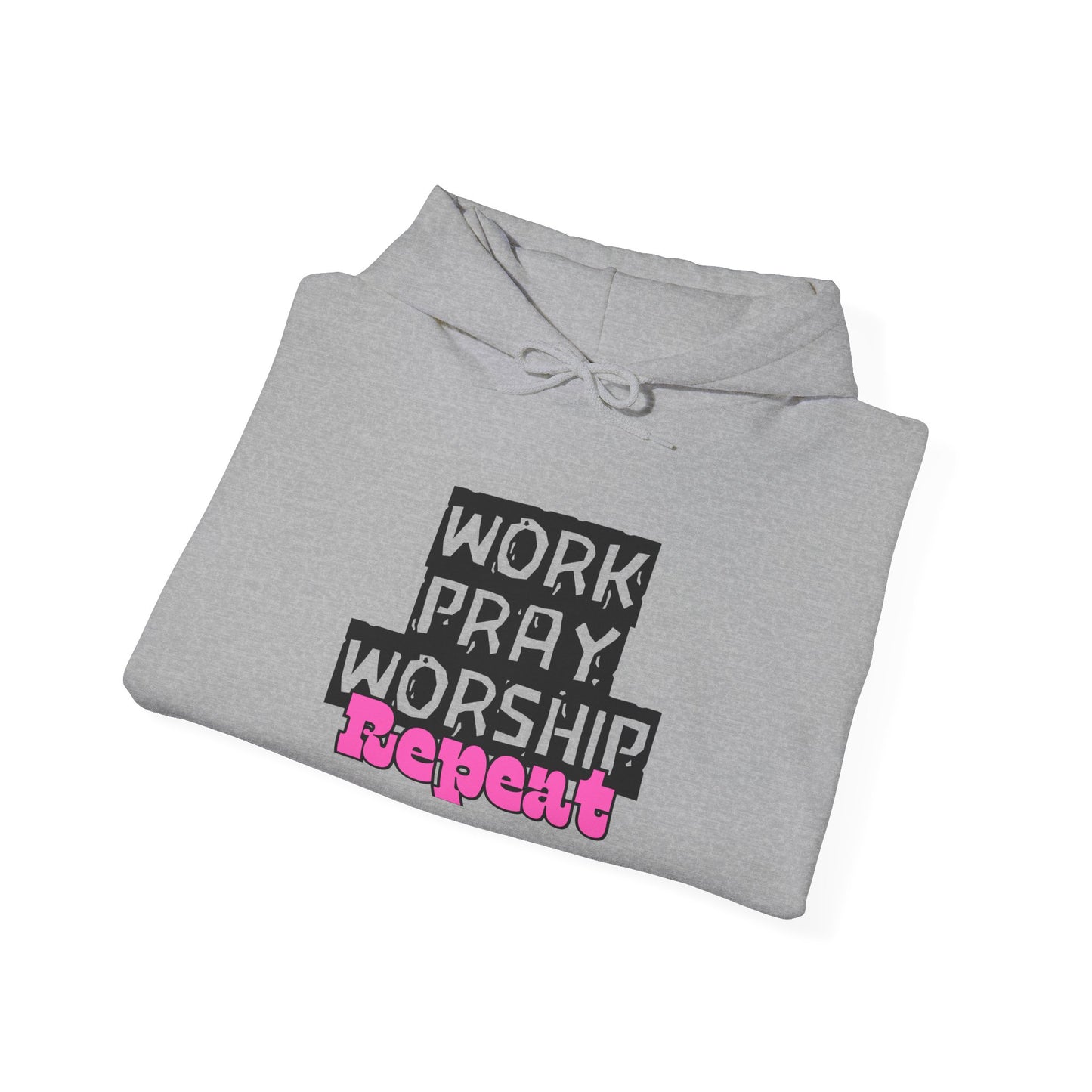 Work-Pray-Worship-Repeat Adult Unisex Heavy Blend Cotton Hoodie