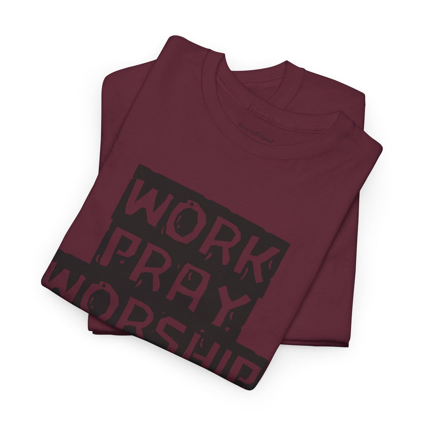 Work-Pray-Worship-Repeat Adult Unisex Heavy Blend Cotton Tee