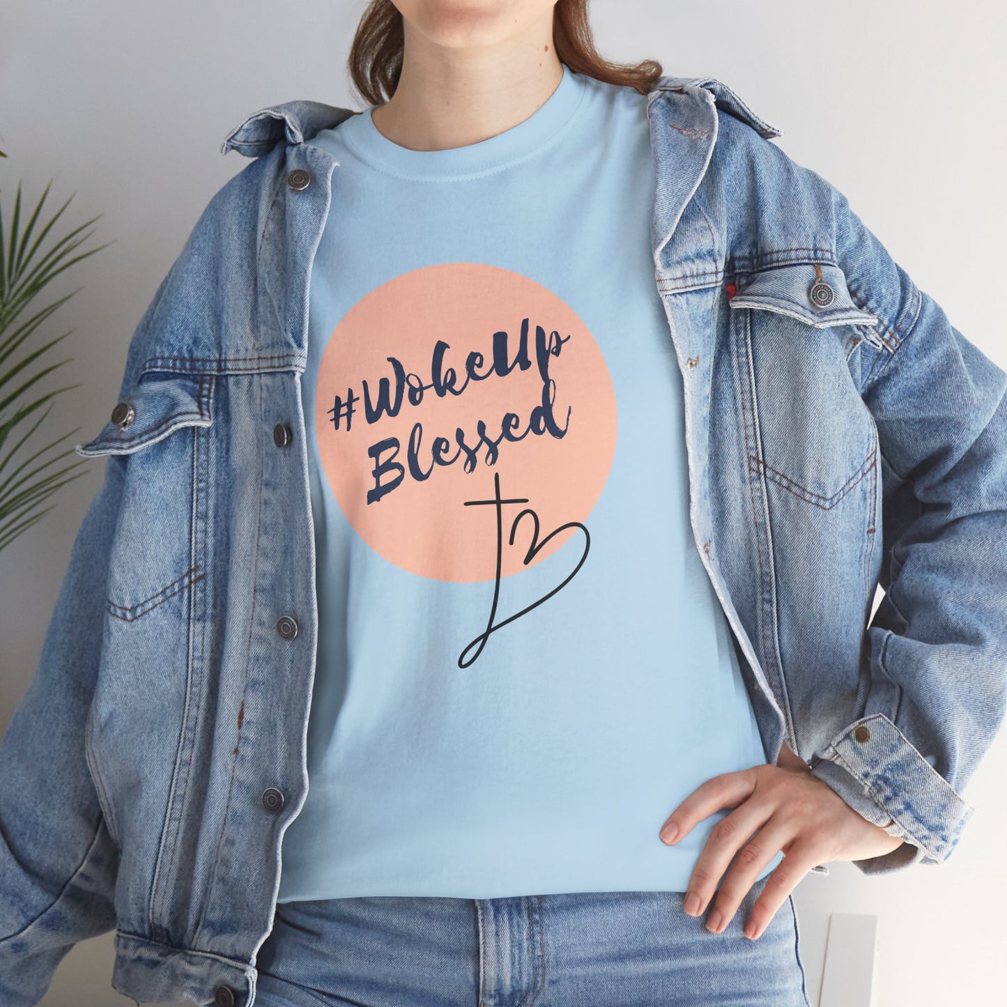 Woke up Blessed Adult Unisex T-shirt -Unisex Heavy Cotton Tee