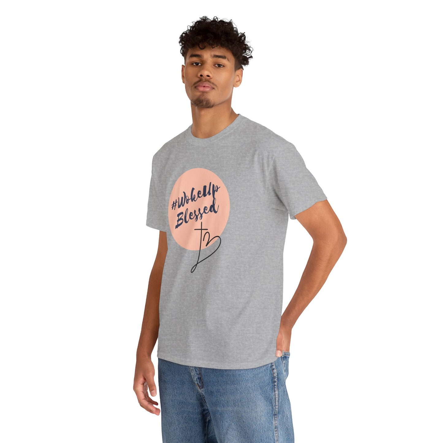 Woke up Blessed Adult Unisex T-shirt -Unisex Heavy Cotton Tee