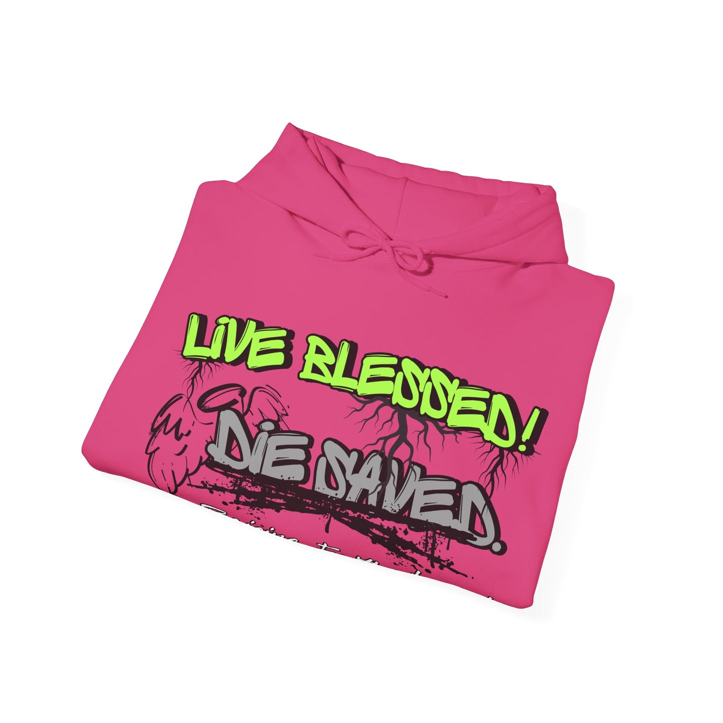 Live Blessed!  Adult Unisex Hoodie