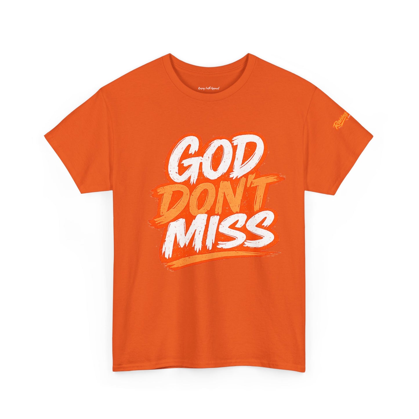God Don't Miss Unisex Adult T-Shirt — Orange