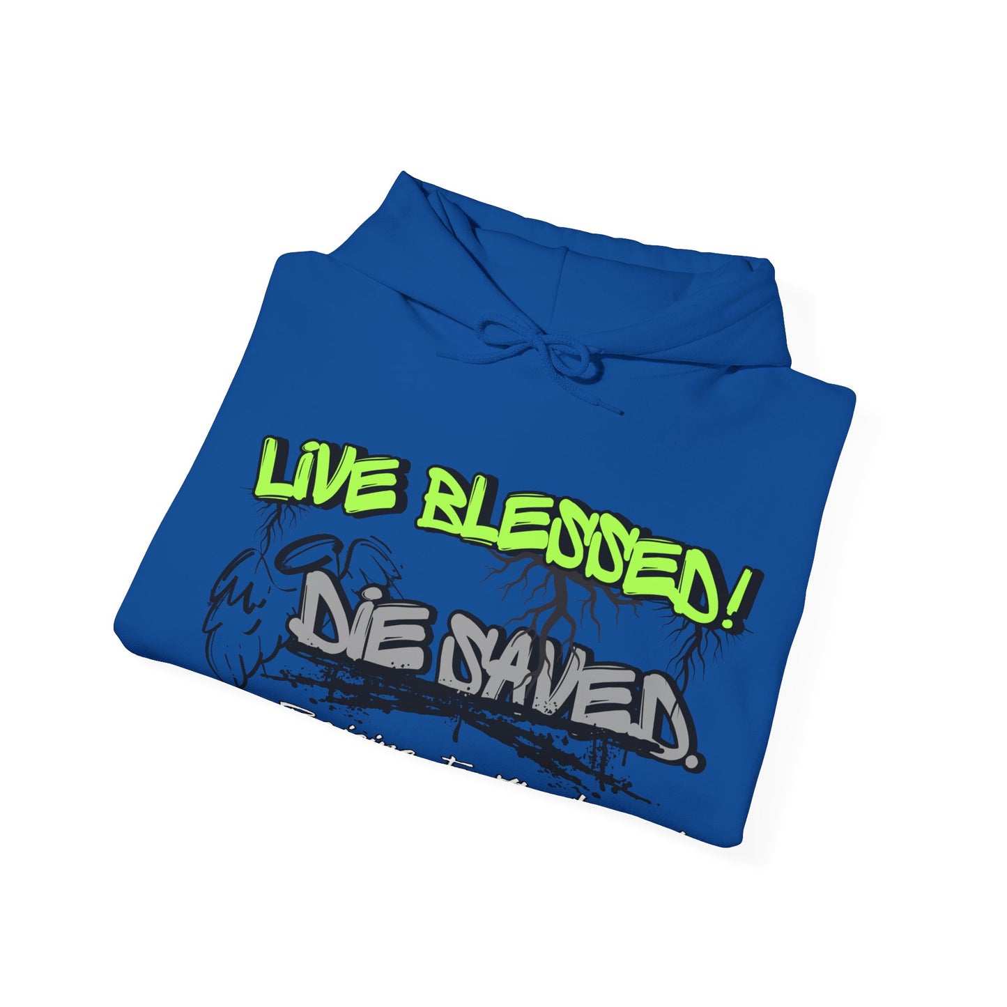 Live Blessed!  Adult Unisex Hoodie