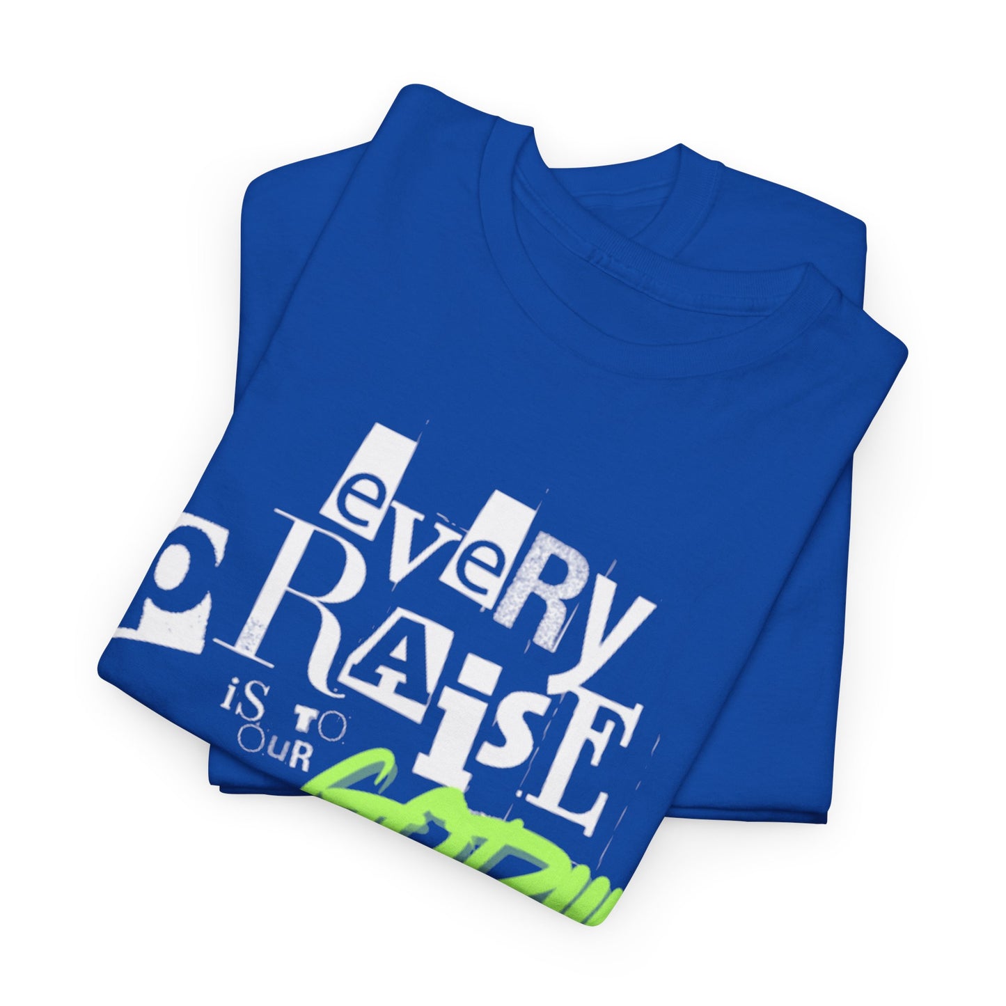 Every Praise Adult Unisex Tee- Unisex Heavy Cotton Tee
