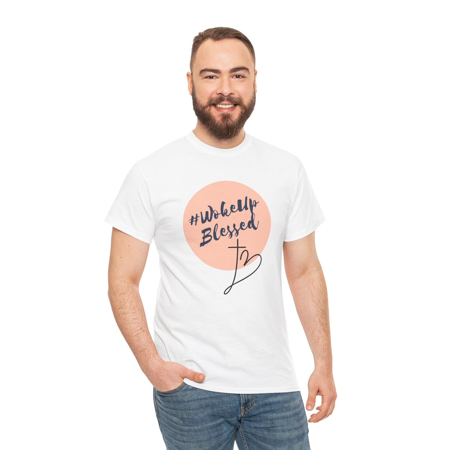 Woke up Blessed Adult Unisex T-shirt -Unisex Heavy Cotton Tee