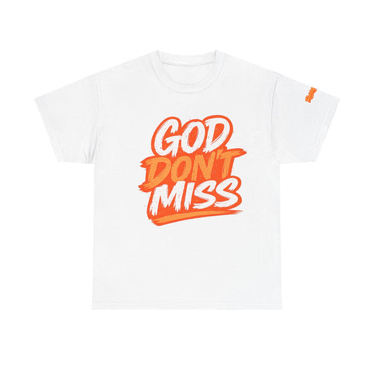 God Don't Miss Unisex Adult T-Shirt — Orange