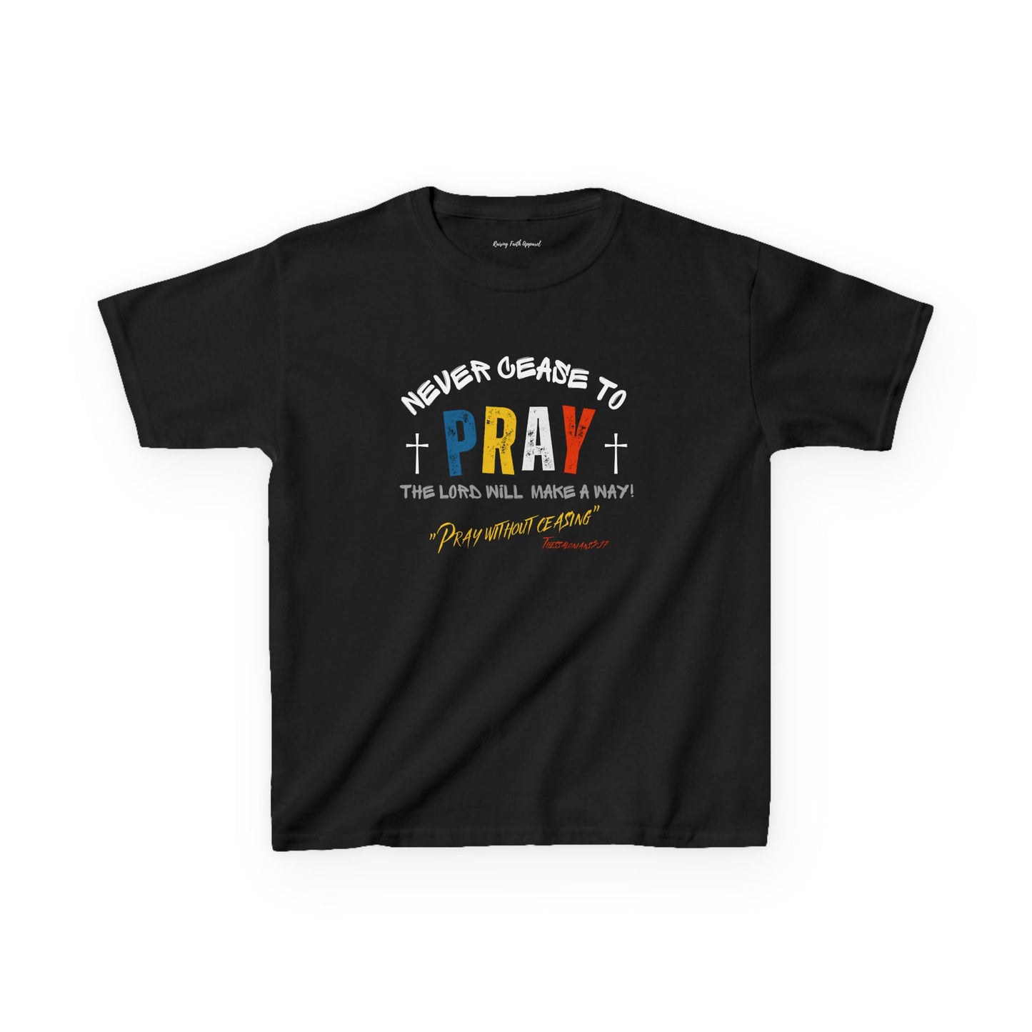Pray Without Ceasing Unisex Youth Tee