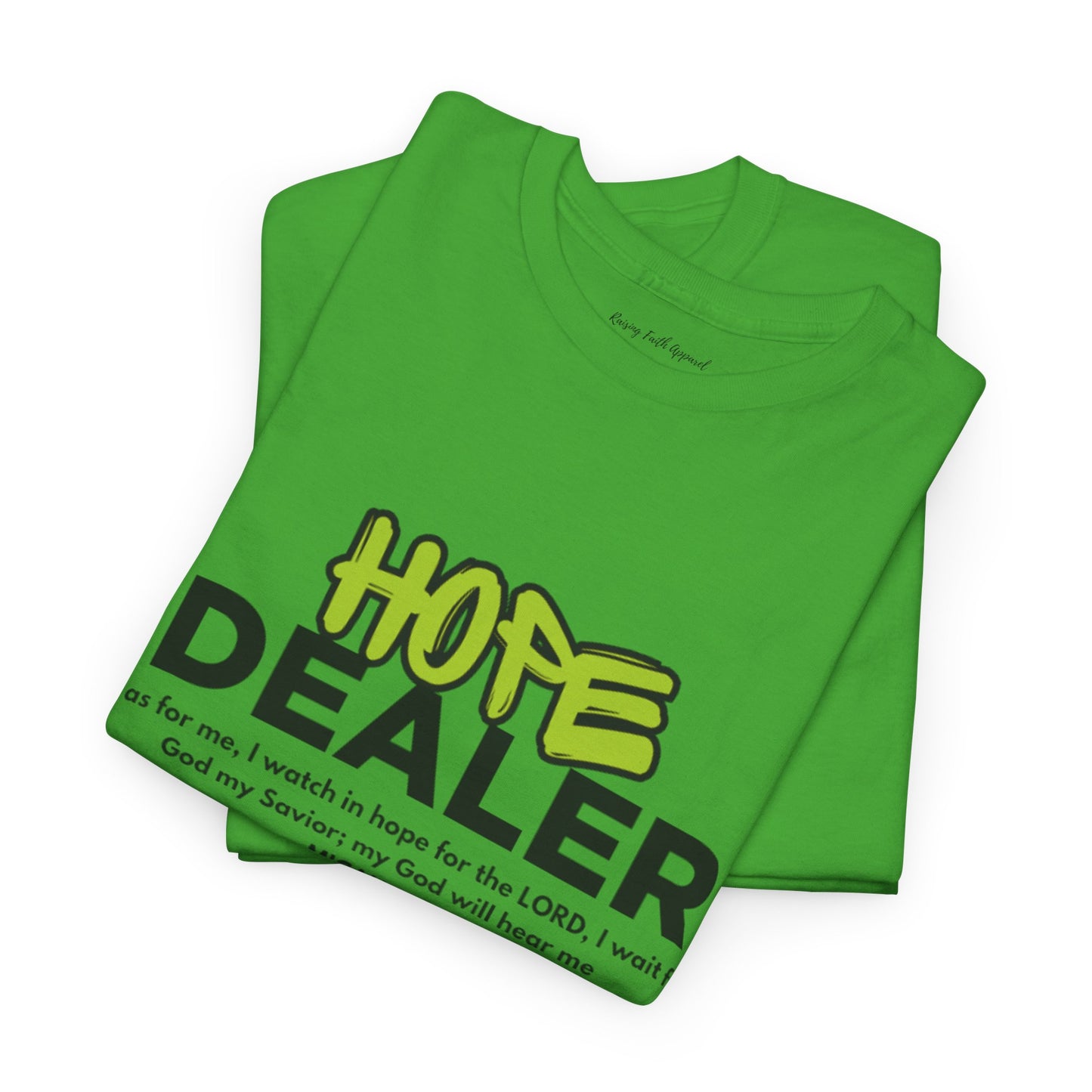 Hope Dealer Adult Unisex Tee- Unisex Heavy Cotton Tee