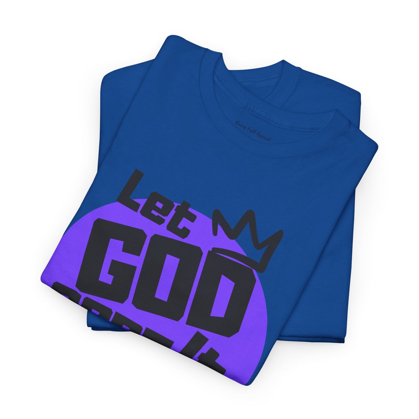 Let God Sort It Out Adult Unisex Heavy Cotton Tee