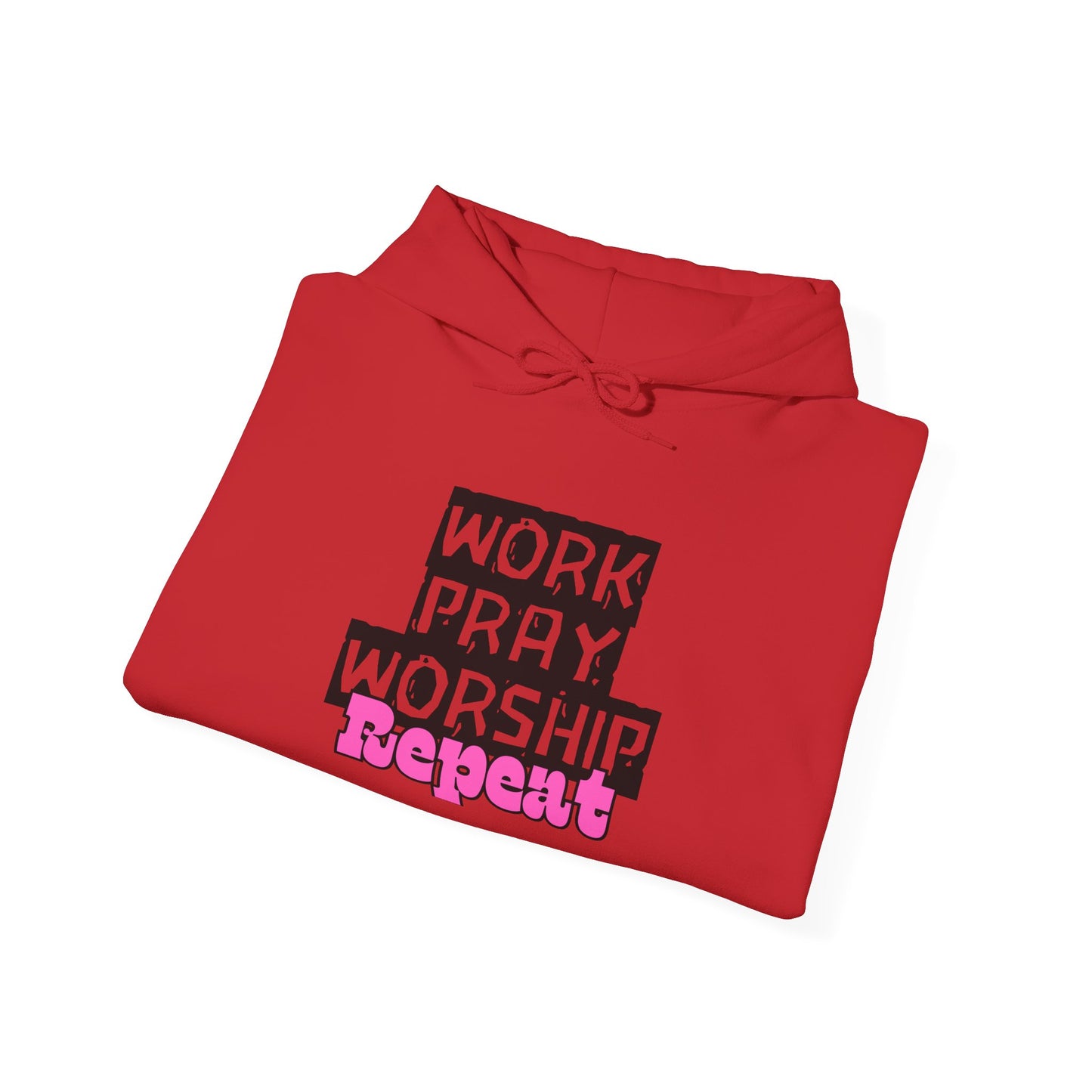 Work-Pray-Worship-Repeat Adult Unisex Heavy Blend Cotton Hoodie