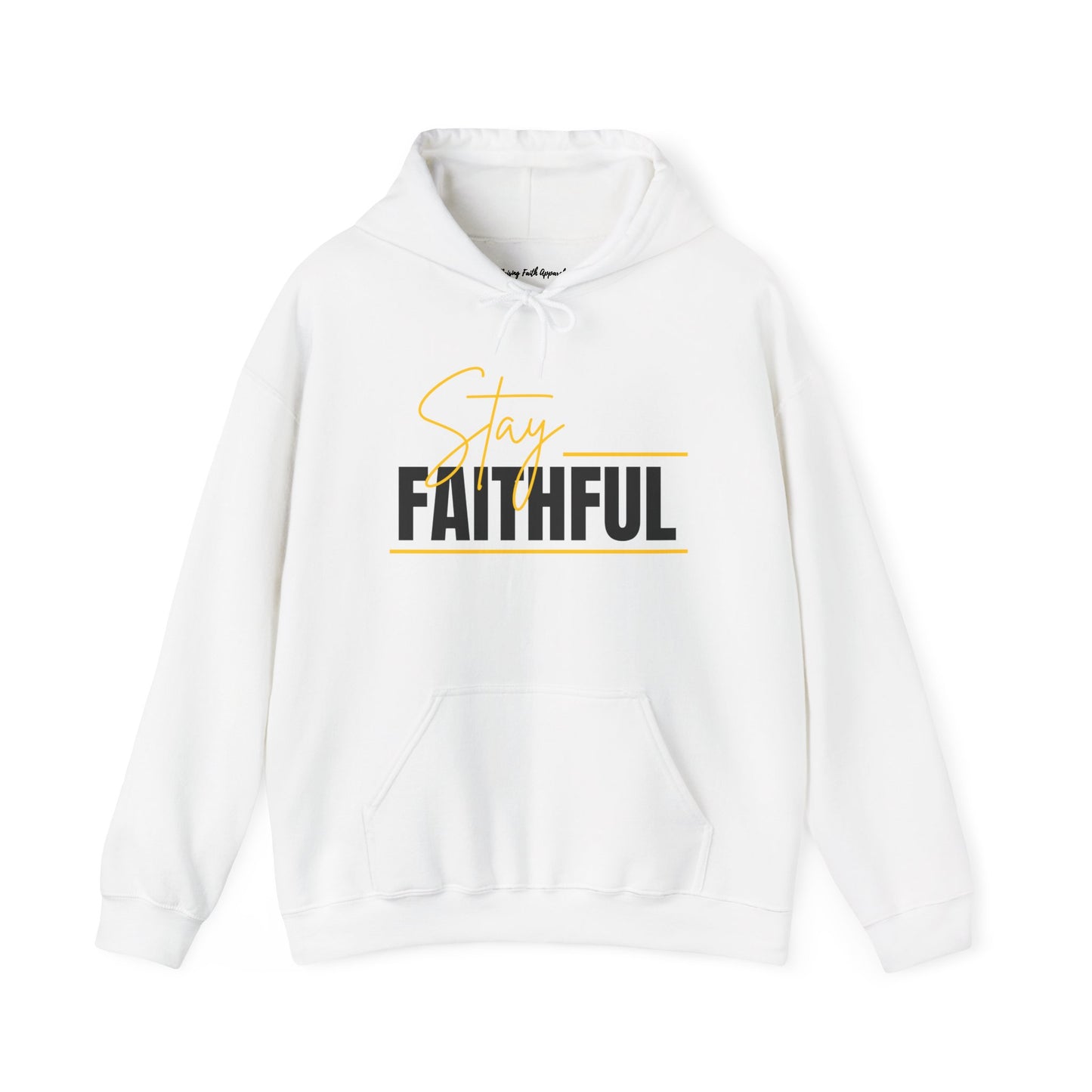 Stay Faithful Adult Unisex Heavy Blend Cotton Hoodie