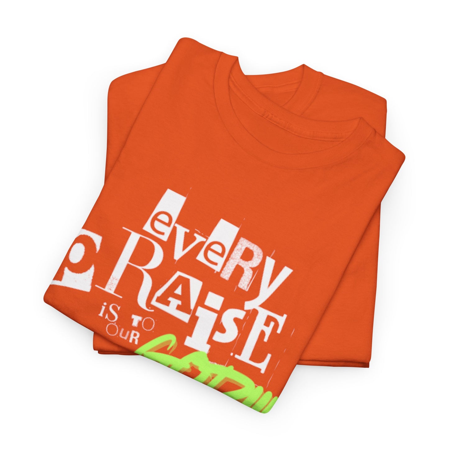 Every Praise Adult Unisex Tee- Unisex Heavy Cotton Tee