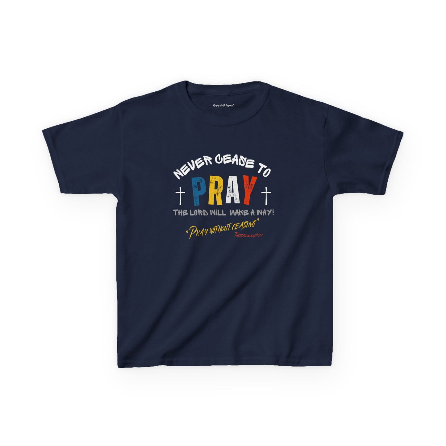 Pray Without Ceasing Unisex Youth Tee