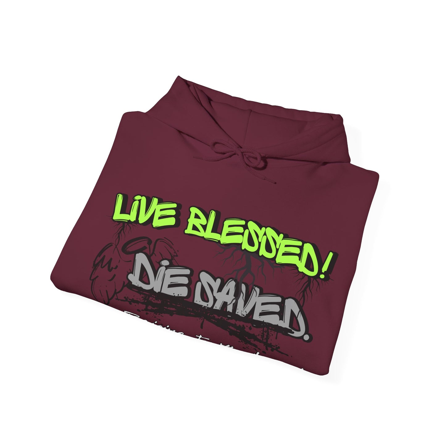 Live Blessed!  Adult Unisex Hoodie