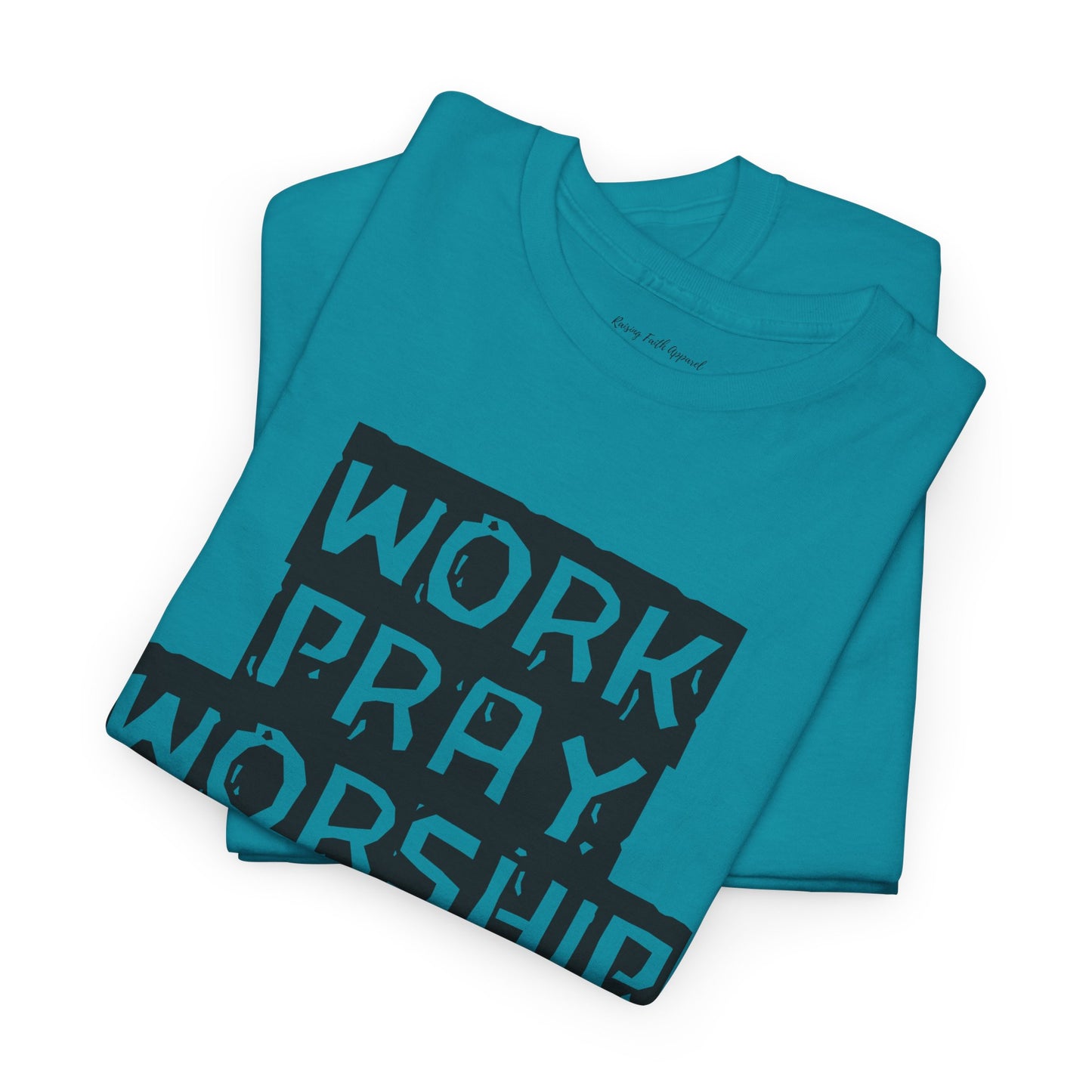 Work-Pray-Worship-Repeat Adult Unisex Heavy Blend Cotton Tee