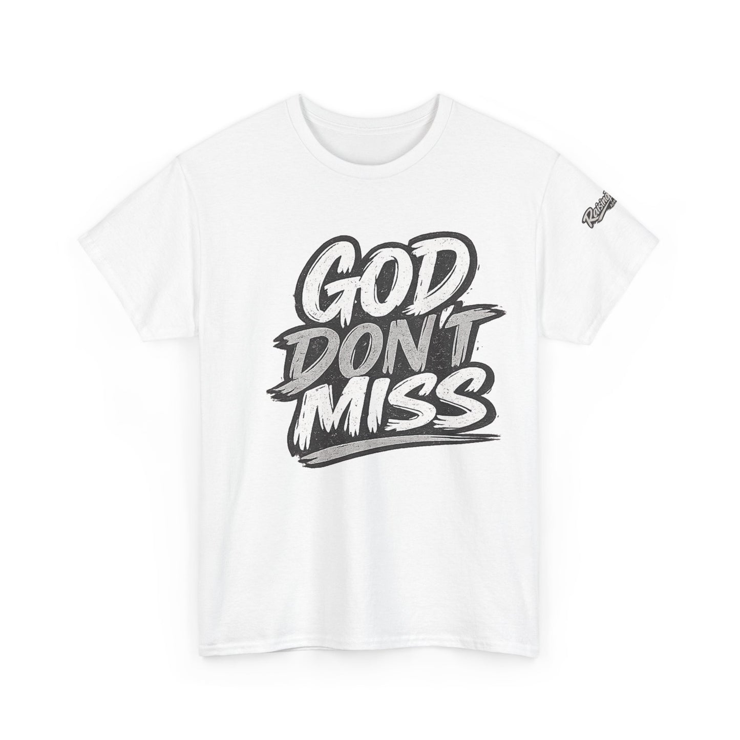 God Don’t Miss Adult Unisex T-Shirt — Gray