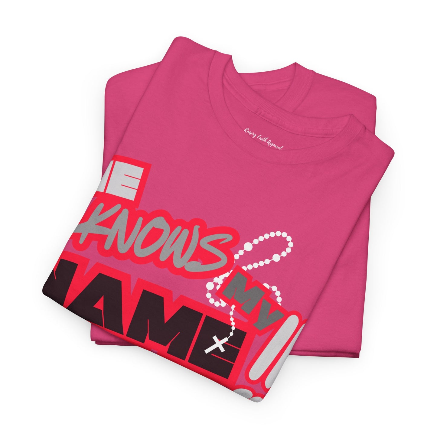 He Knows My Name Adult Faith-Inspired Unisex Heavy Cotton Tee