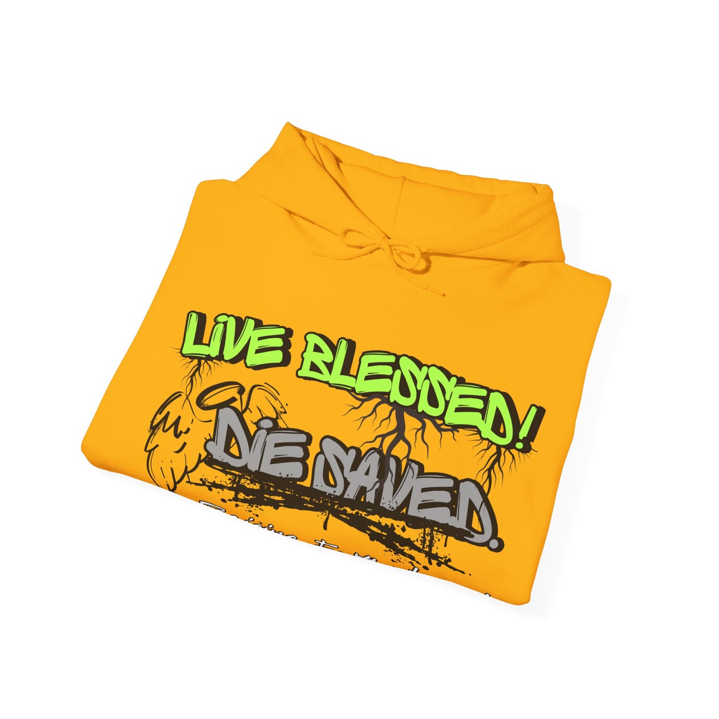 Live Blessed!  Adult Unisex Hoodie